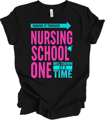 Nurse : One Meltdown at a Time T-Shirt in Black