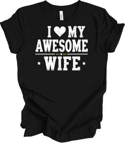 I Love My Awesome Wife T-Shirt in Black