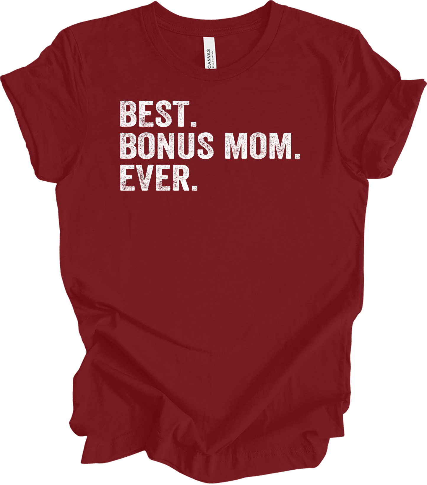 Best Bonus Mom Ever - Stepmom Gift T-Shirt in Cardinal
