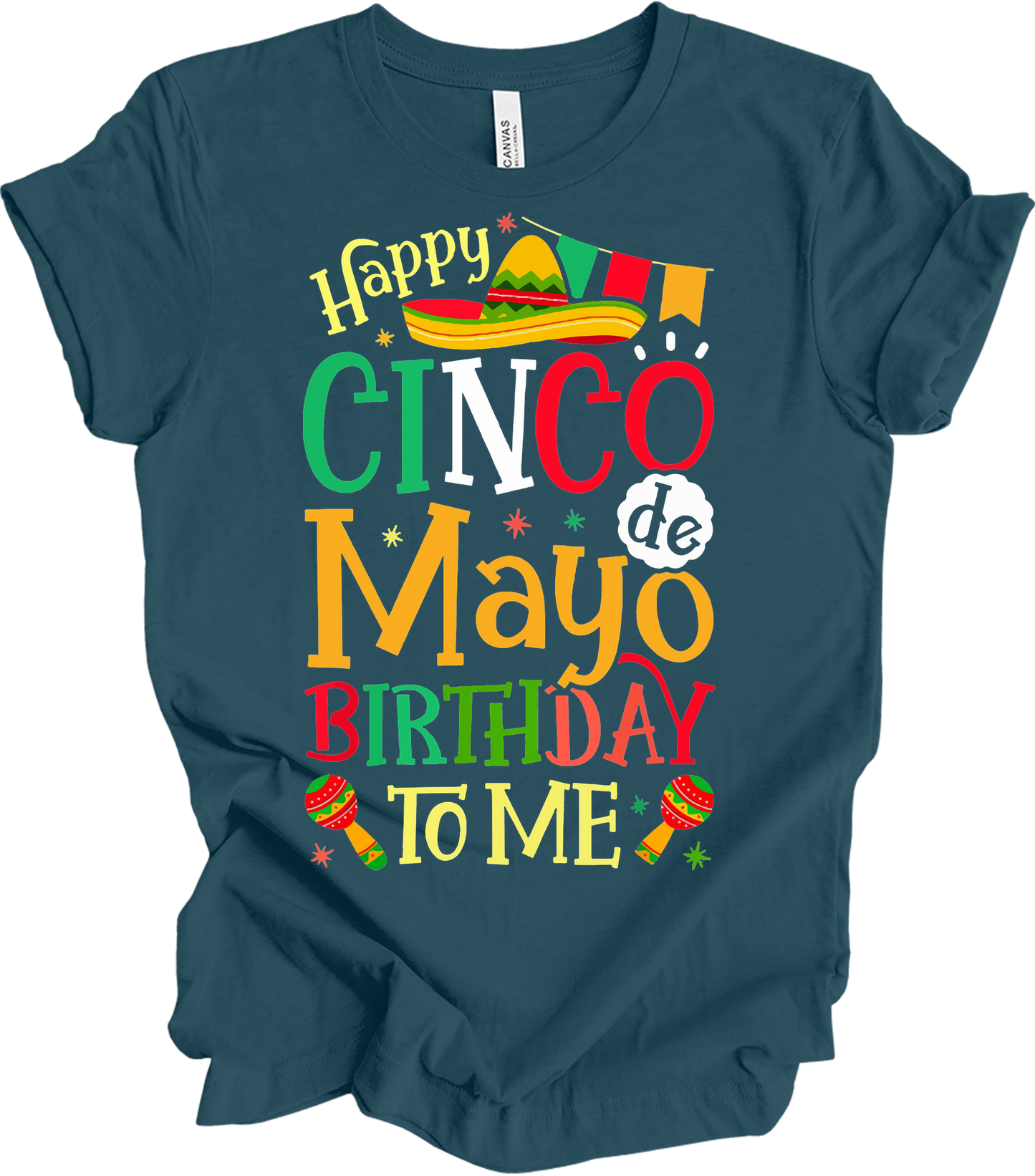 Cinco de Mayo Birthday T-Shirt in Deep Teal