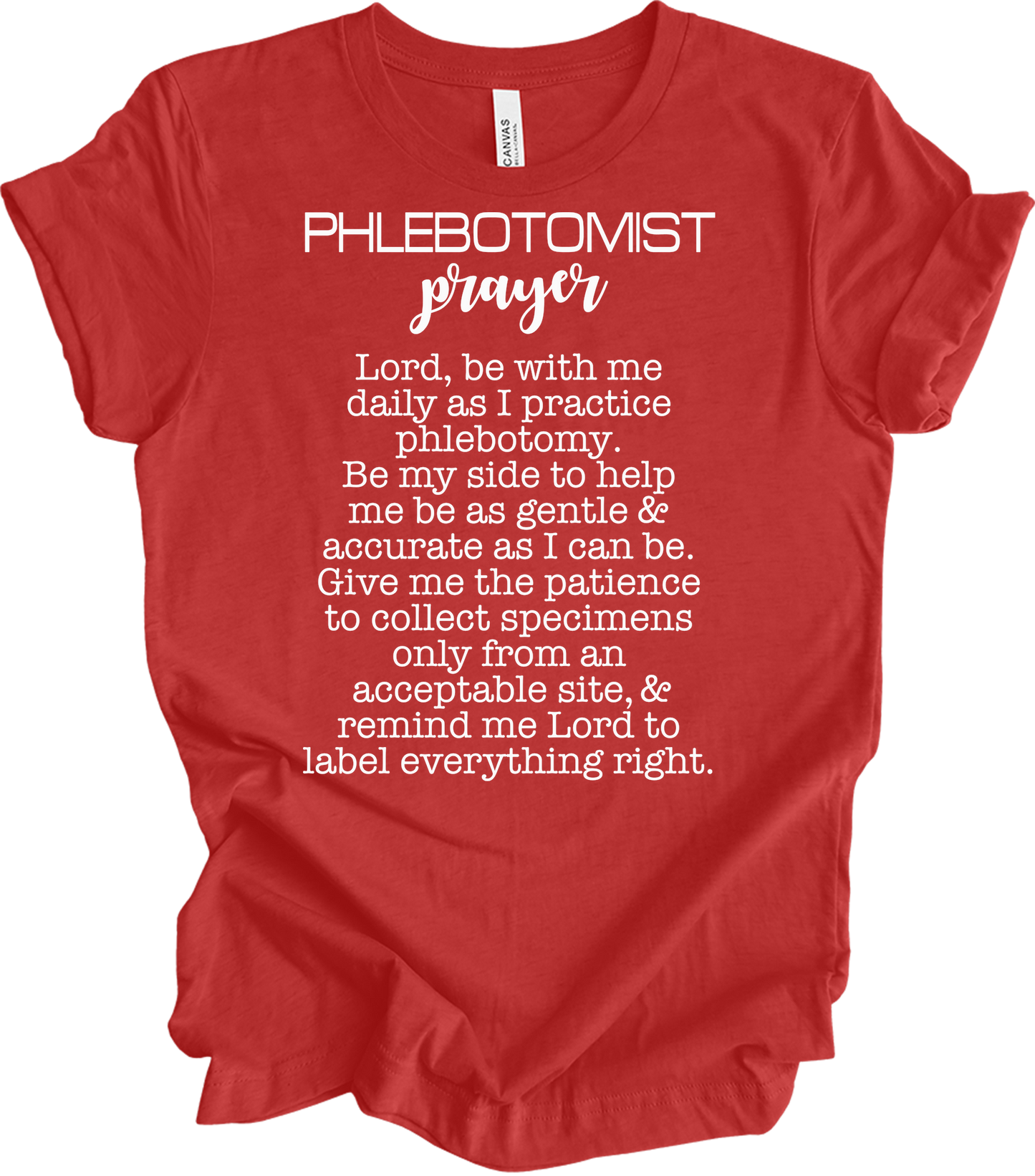 Phlebotomist Prayer Gift T-Shirt in Heather Red
