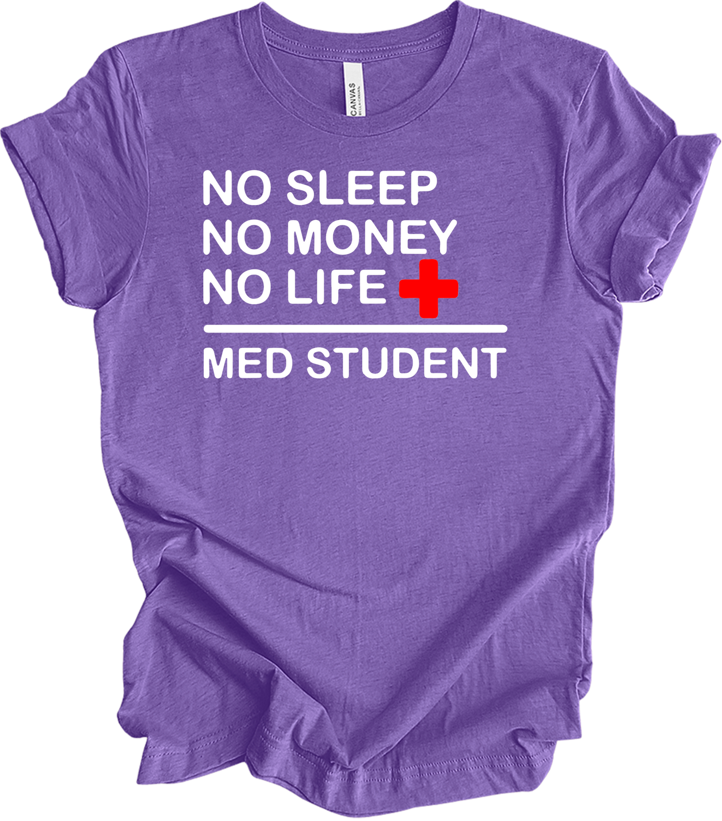 Med Student No Sleep T-Shirt in Heather Team Purple