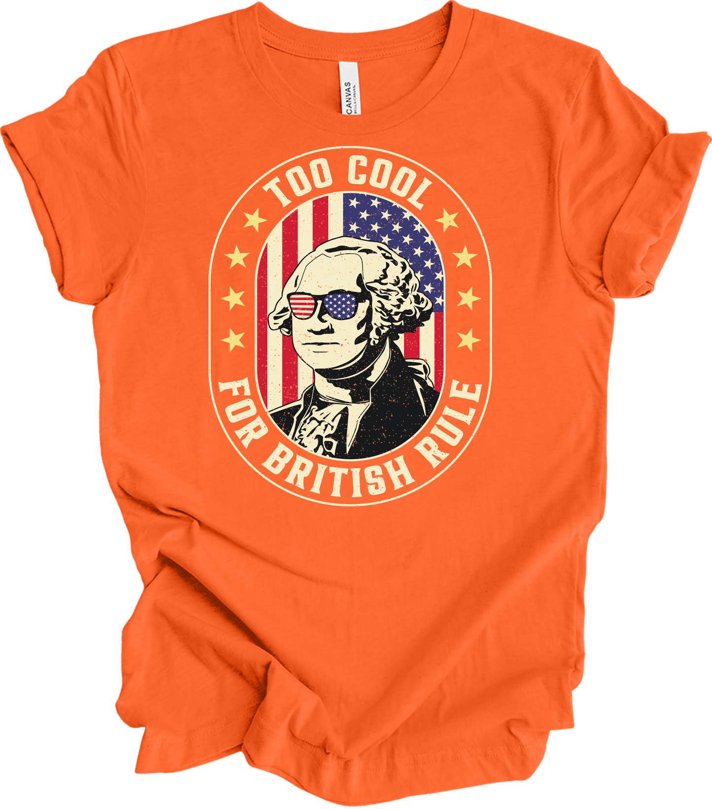 Too Cool for British Rule T-Shirt in Orange