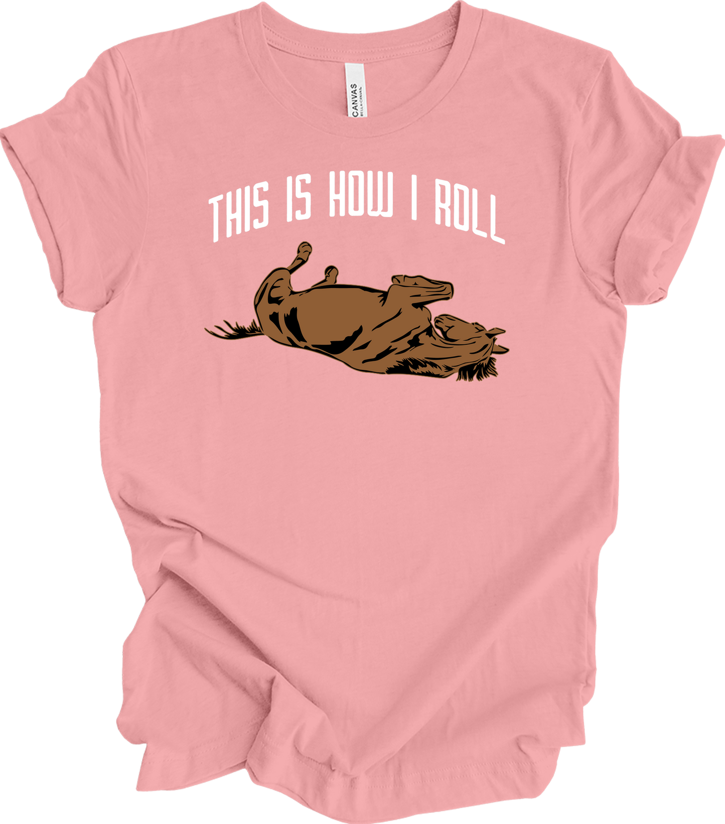 This Is How I Roll Horse - Funny Equestrian Gift T-Shirt in Pink