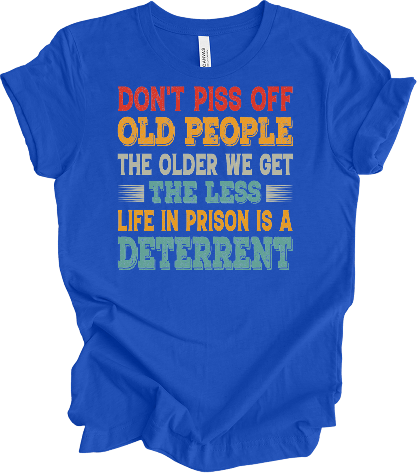 Don't Piss Off Old People T-Shirt in True Royal