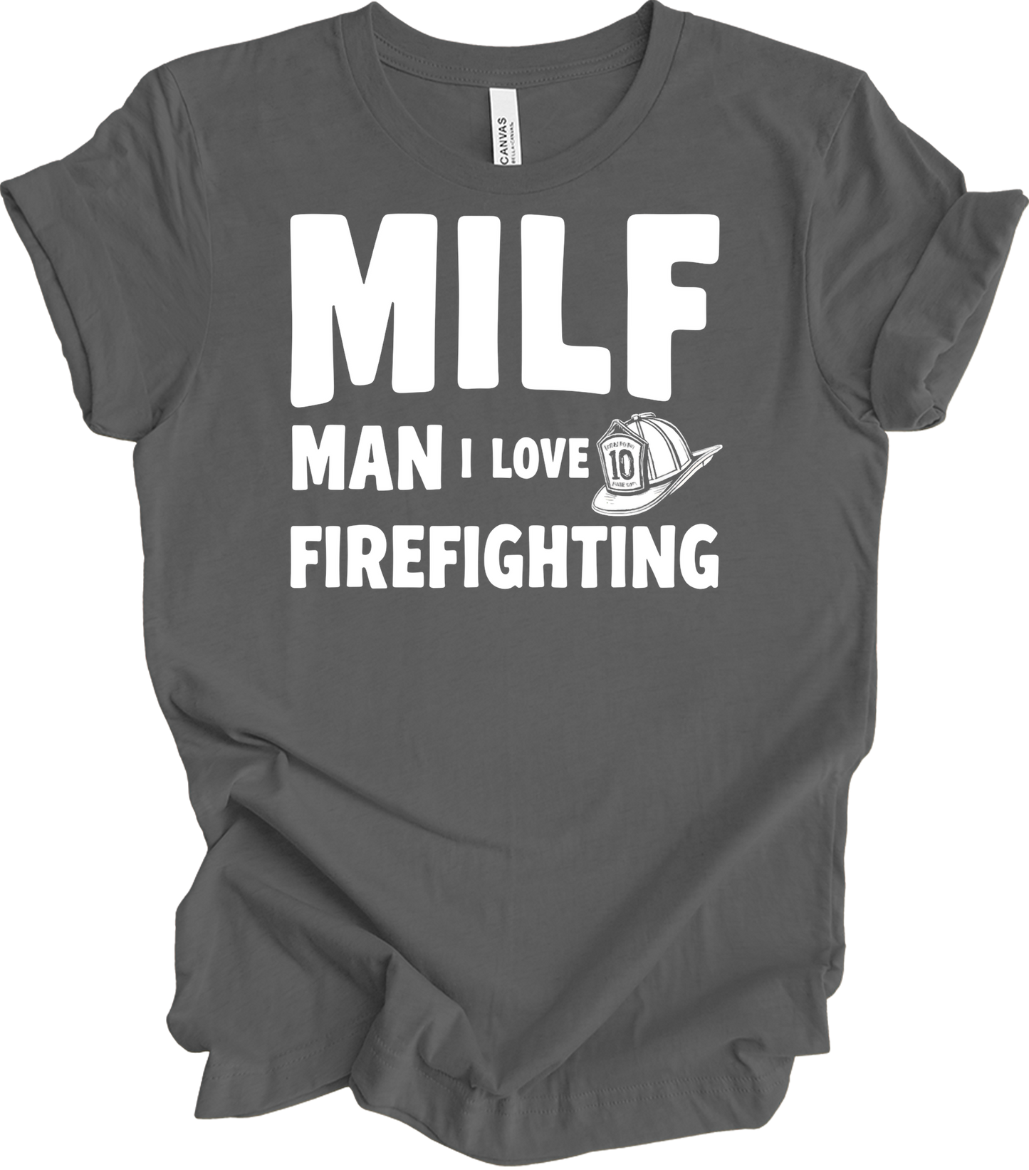 MILF Man I Love Firefighting T-Shirt in Asphalt