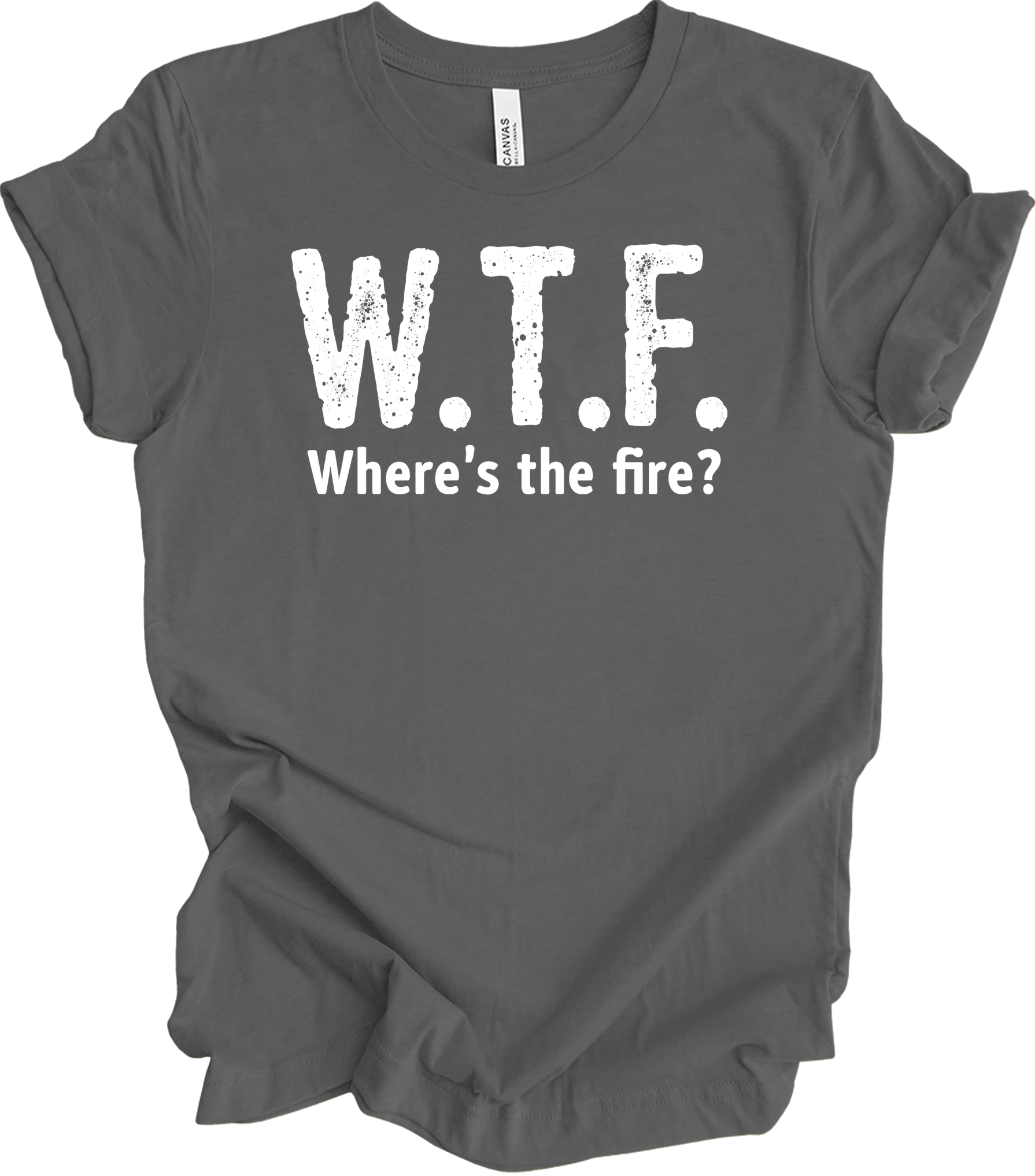 W.T.F. Where's the Fire? T-Shirt in Asphalt