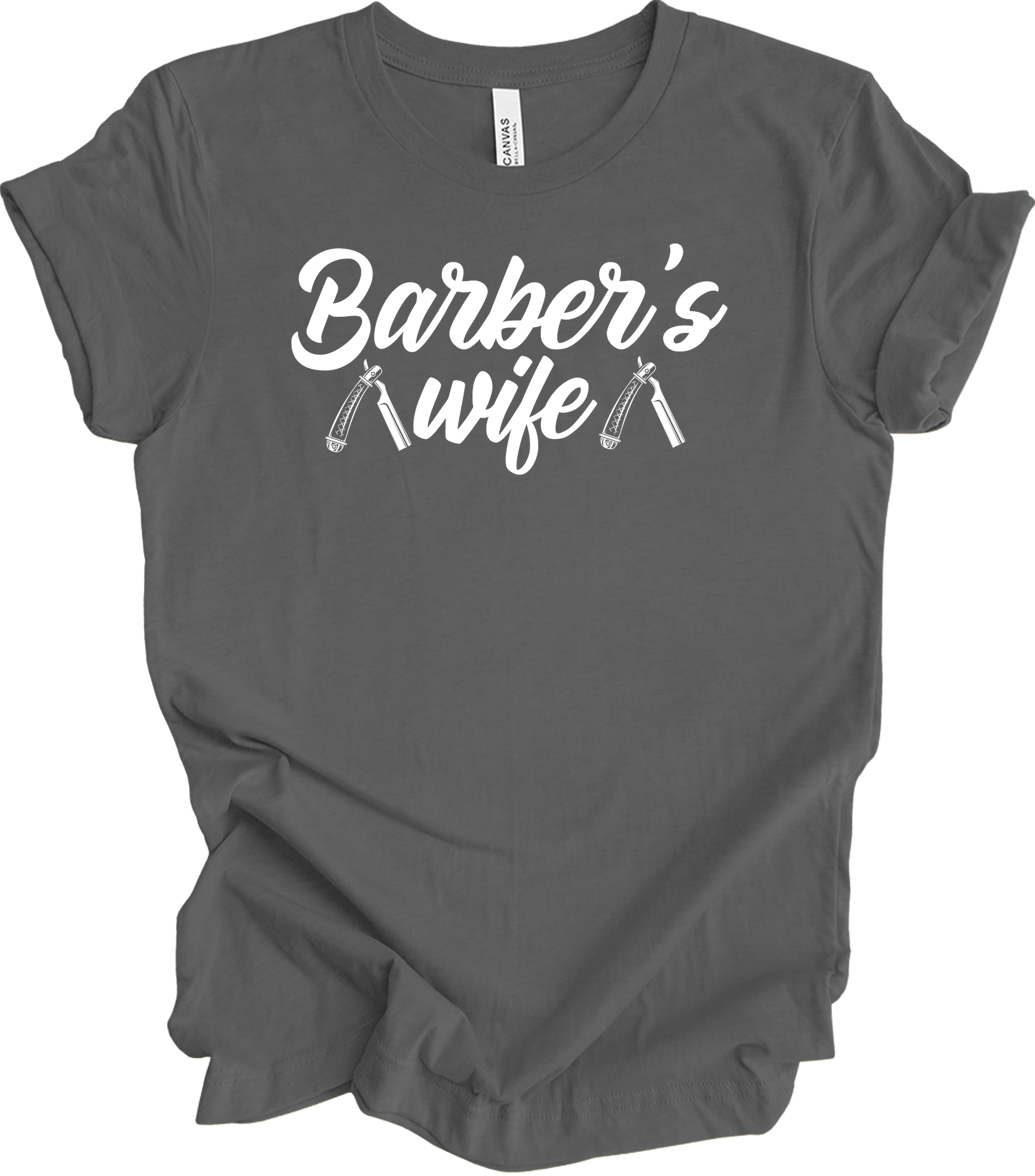 Barber Wife - Barber Shop Gift for Women T-Shirt in Asphalt