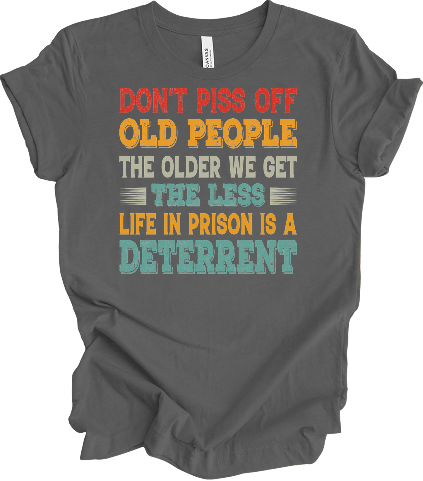Don't Piss Off Old People T-Shirt in Asphalt