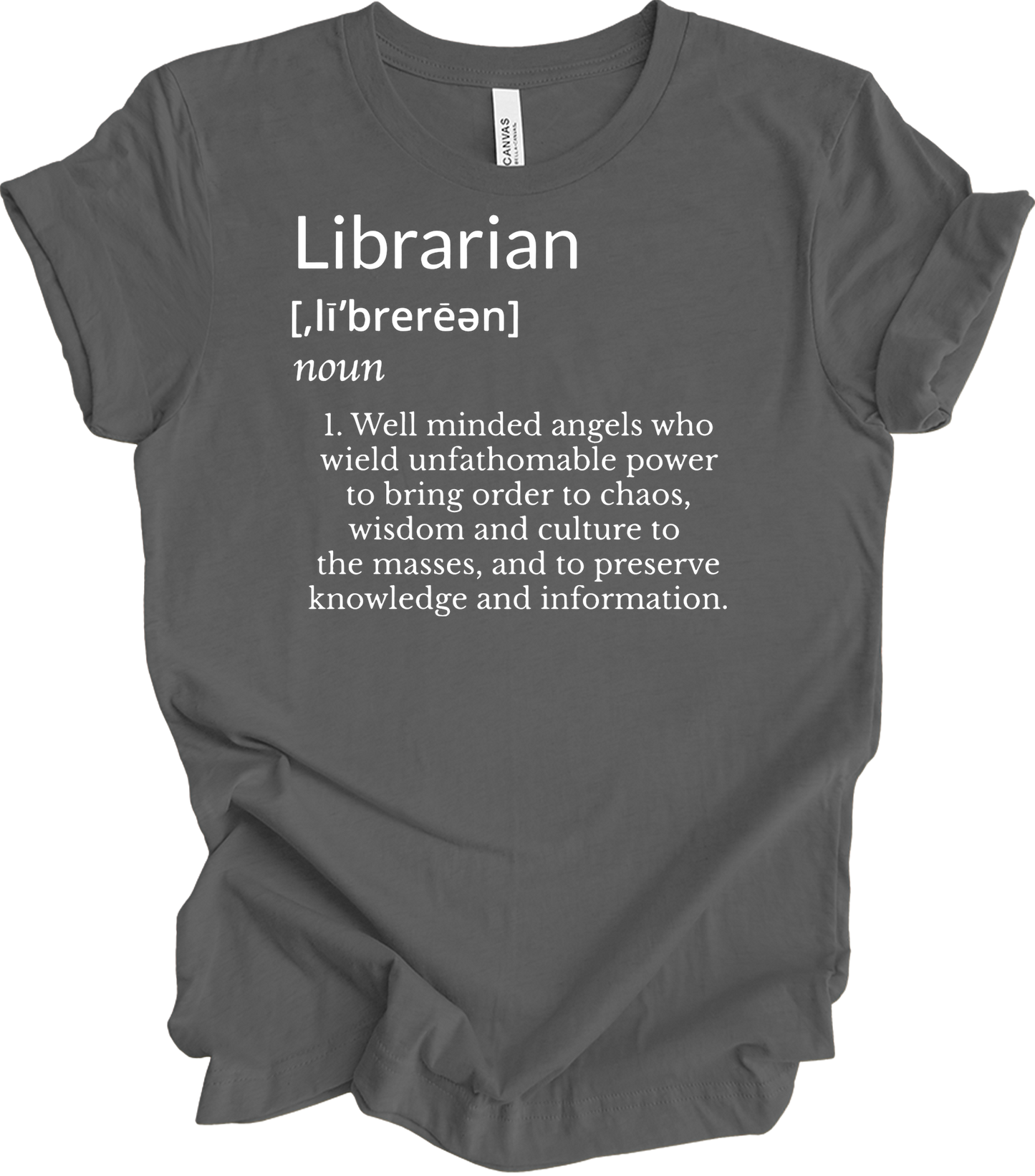 Librarian Definition - Funny Gift T-Shirt in Asphalt
