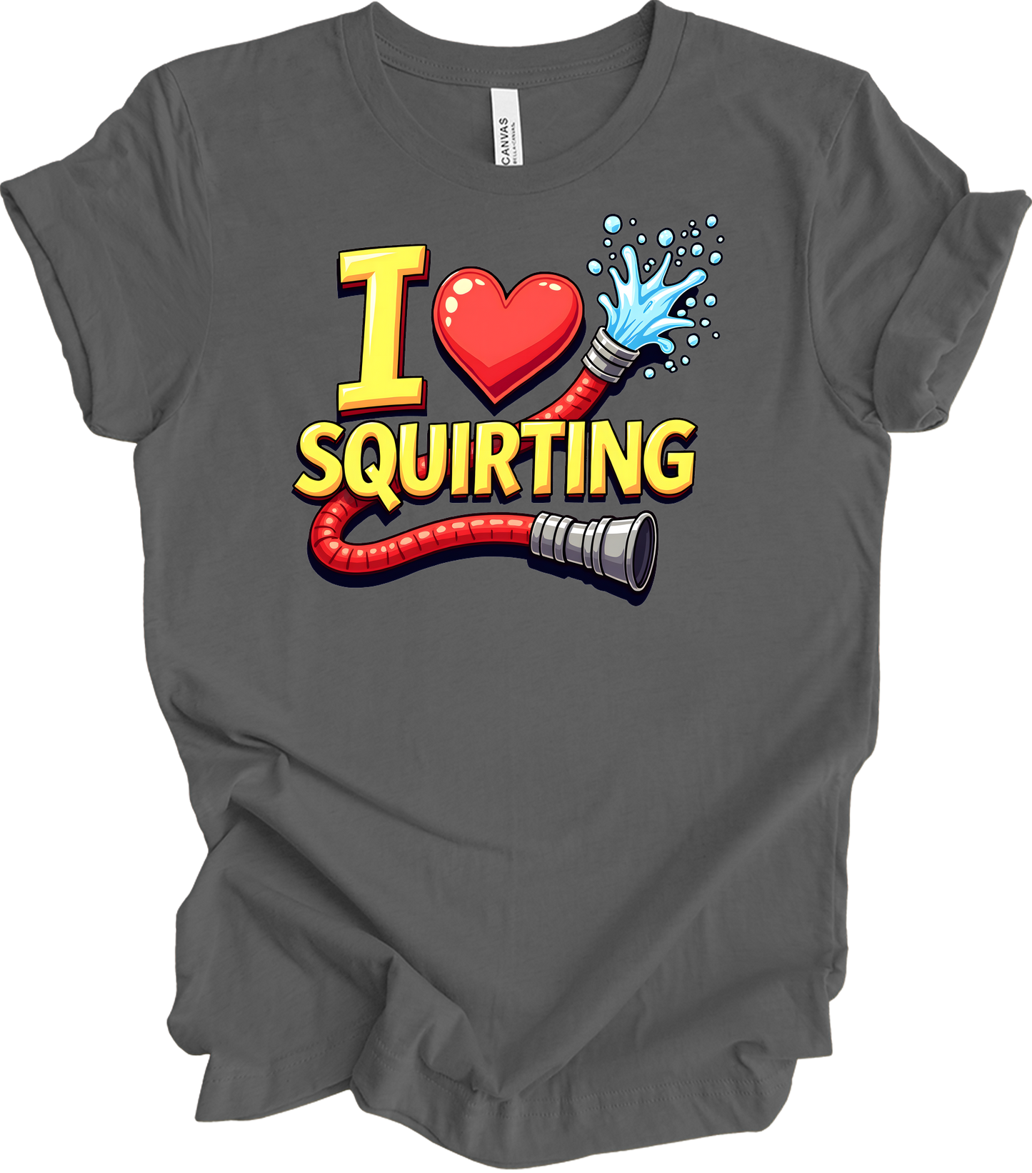 I Love Squirting Funny T-Shirt in Asphalt