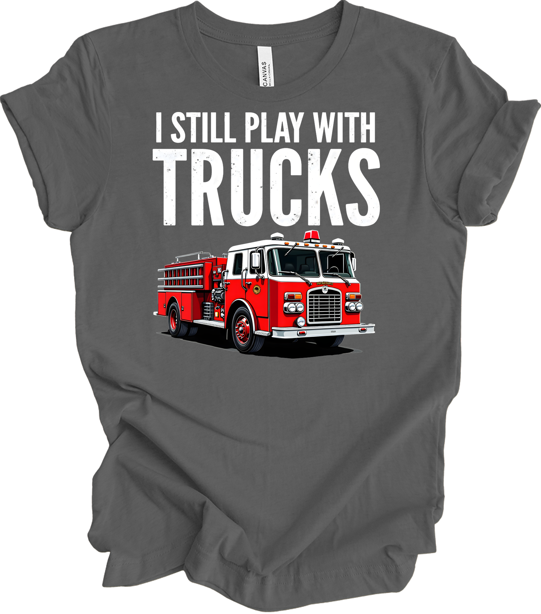 I Still Play With Fire Trucks T-Shirt in Asphalt