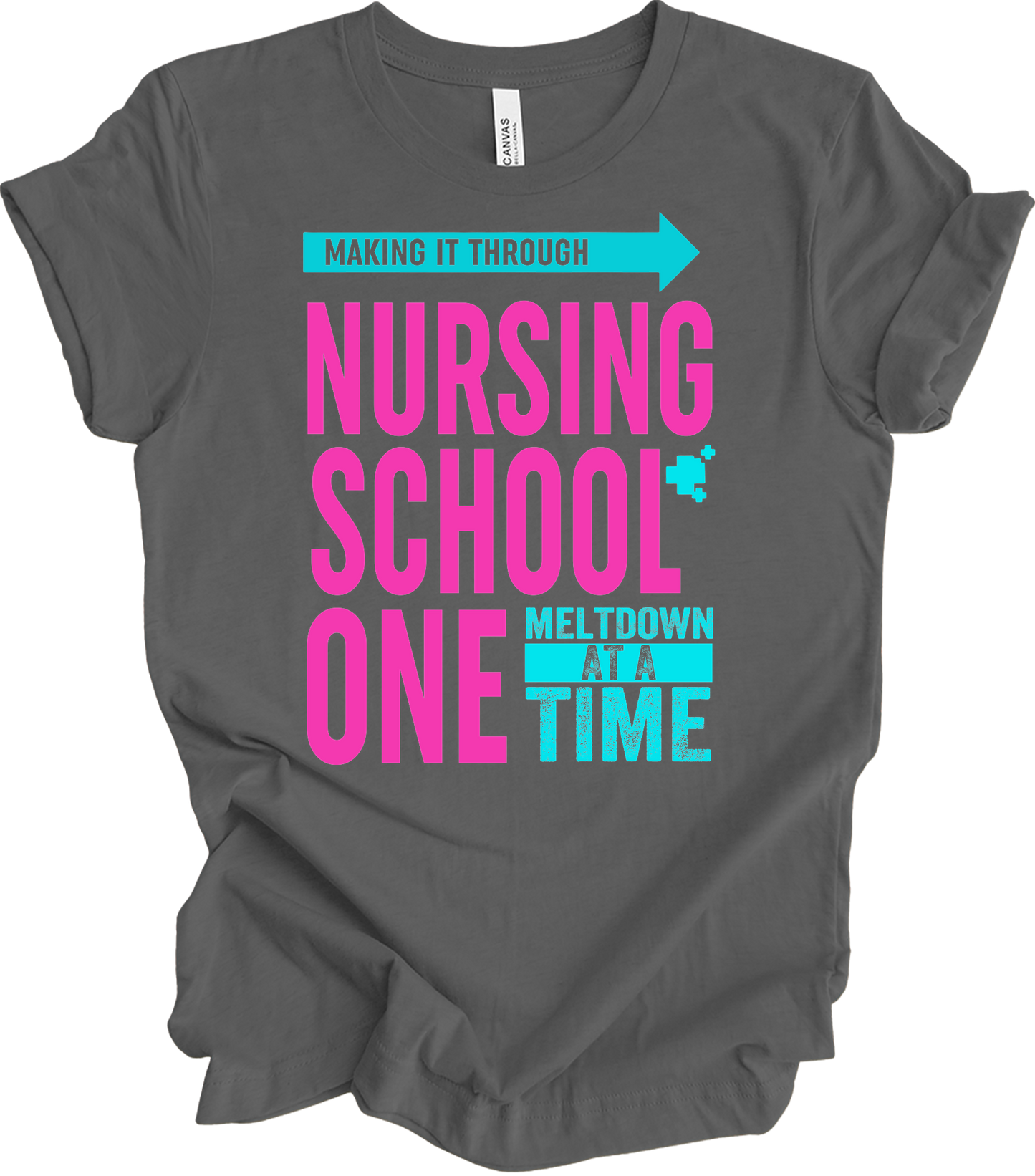 Nurse : One Meltdown at a Time T-Shirt in Asphalt