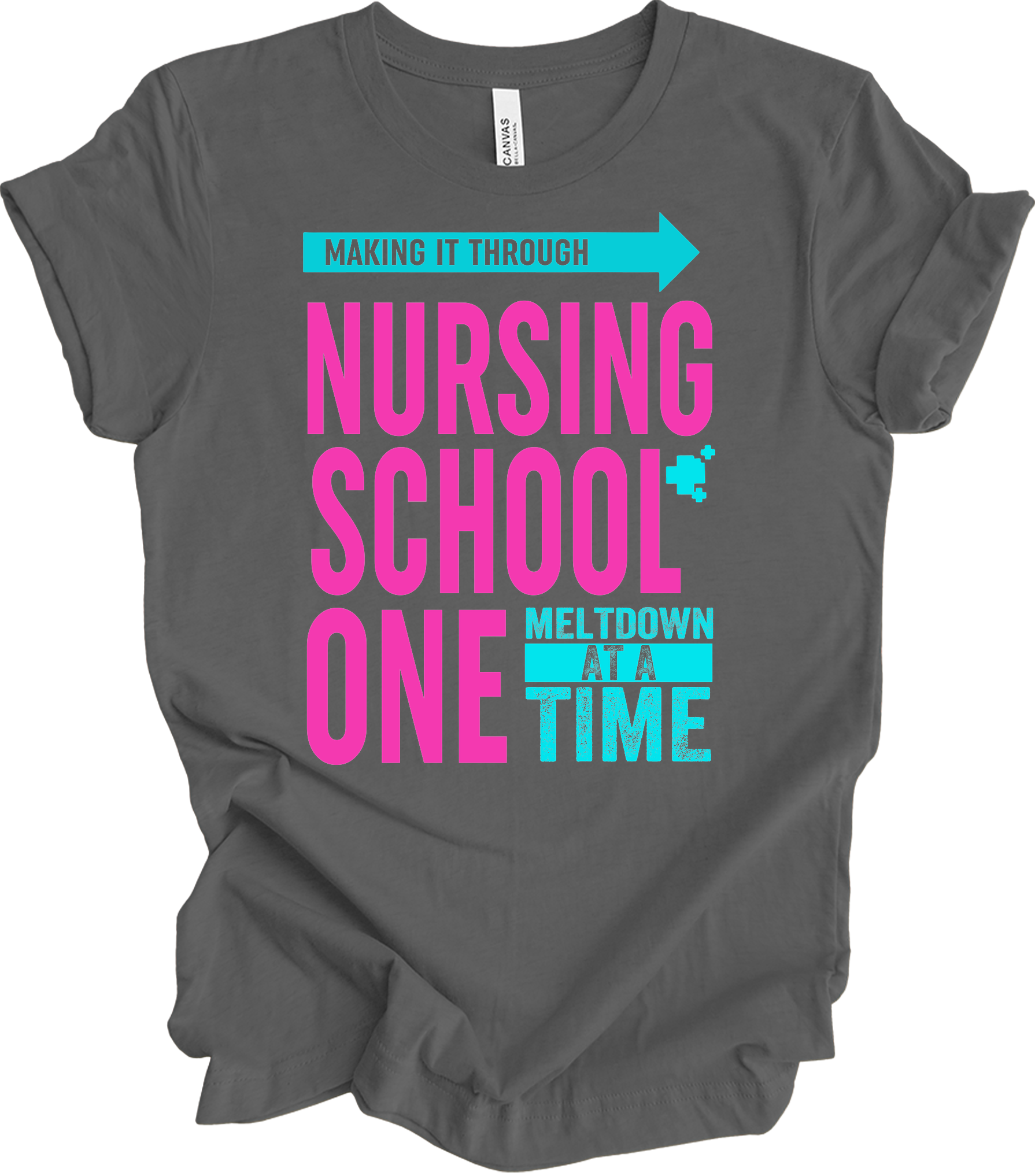 Nurse : One Meltdown at a Time T-Shirt in Asphalt