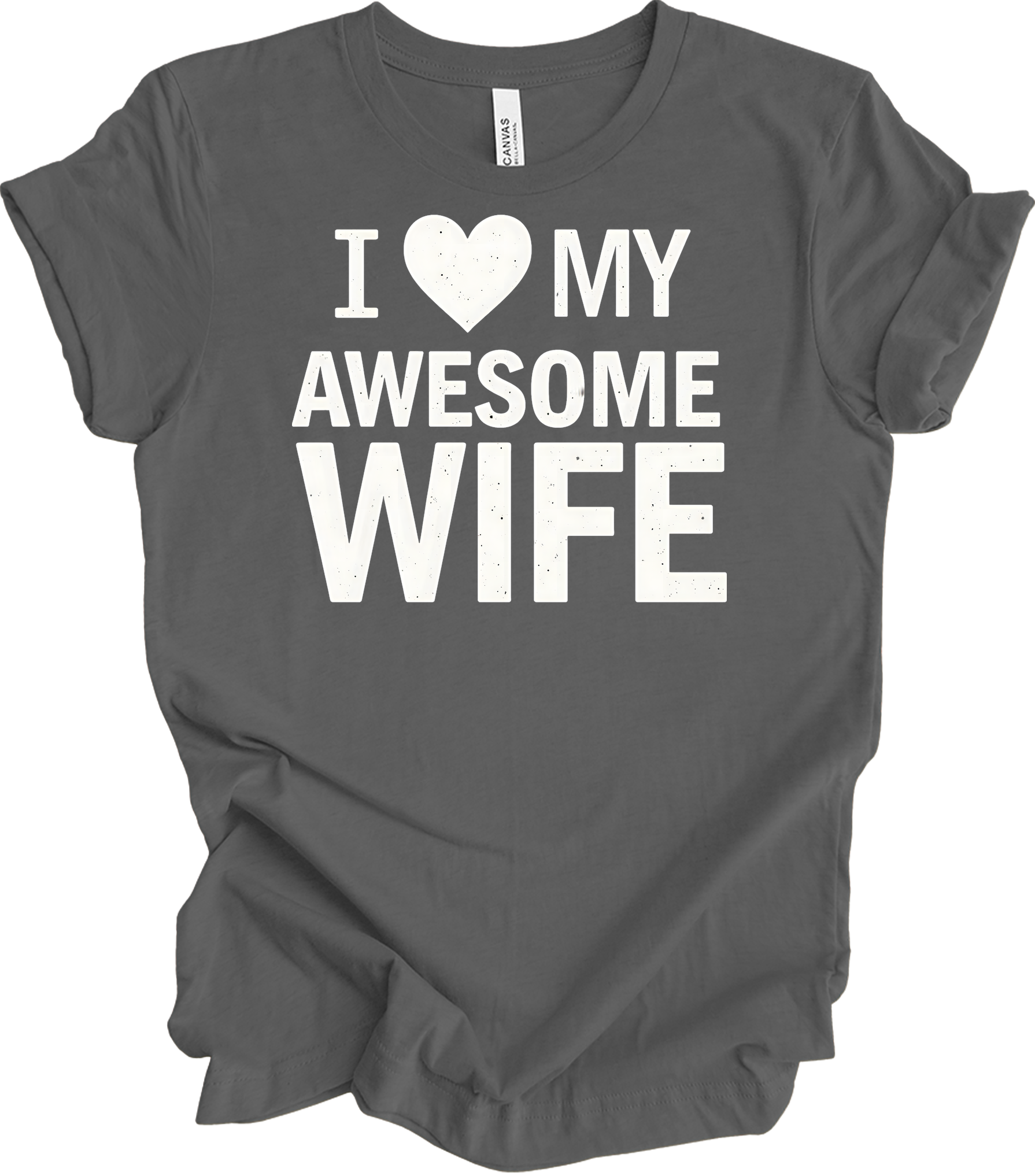 I Love My Awesome Wife - Gift Idea T-Shirt in Asphalt