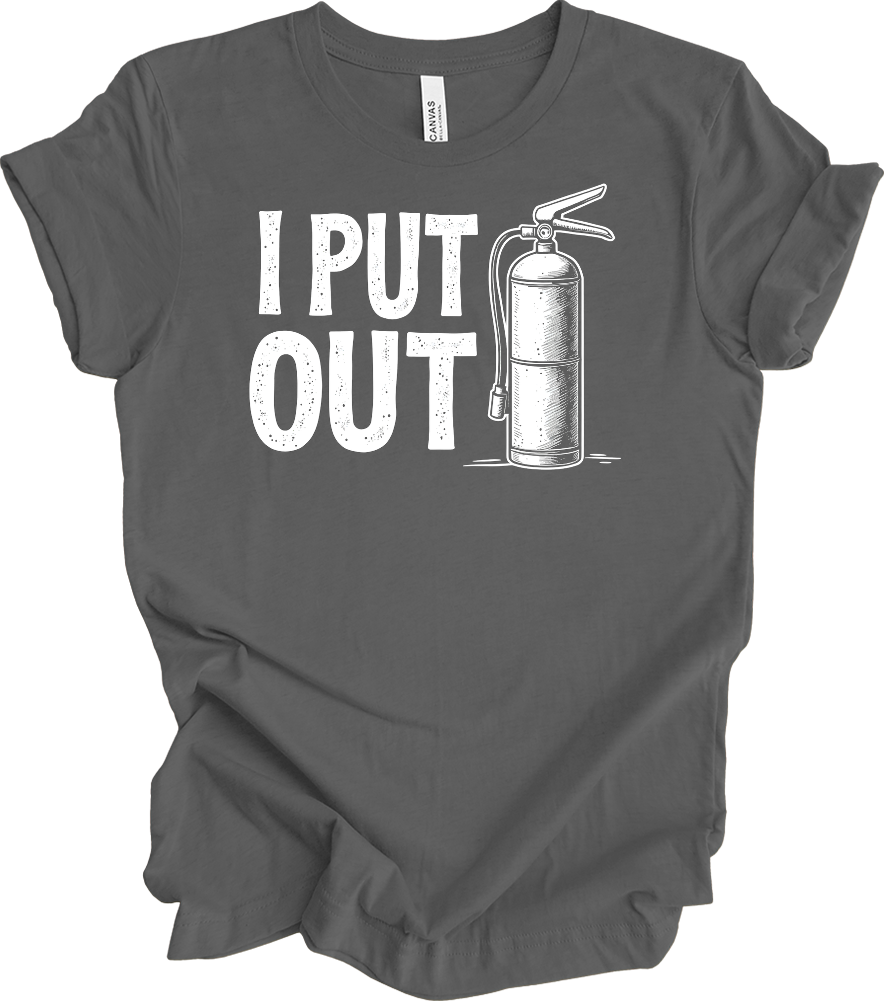 I Put Out Firefighter T-Shirt in Asphalt