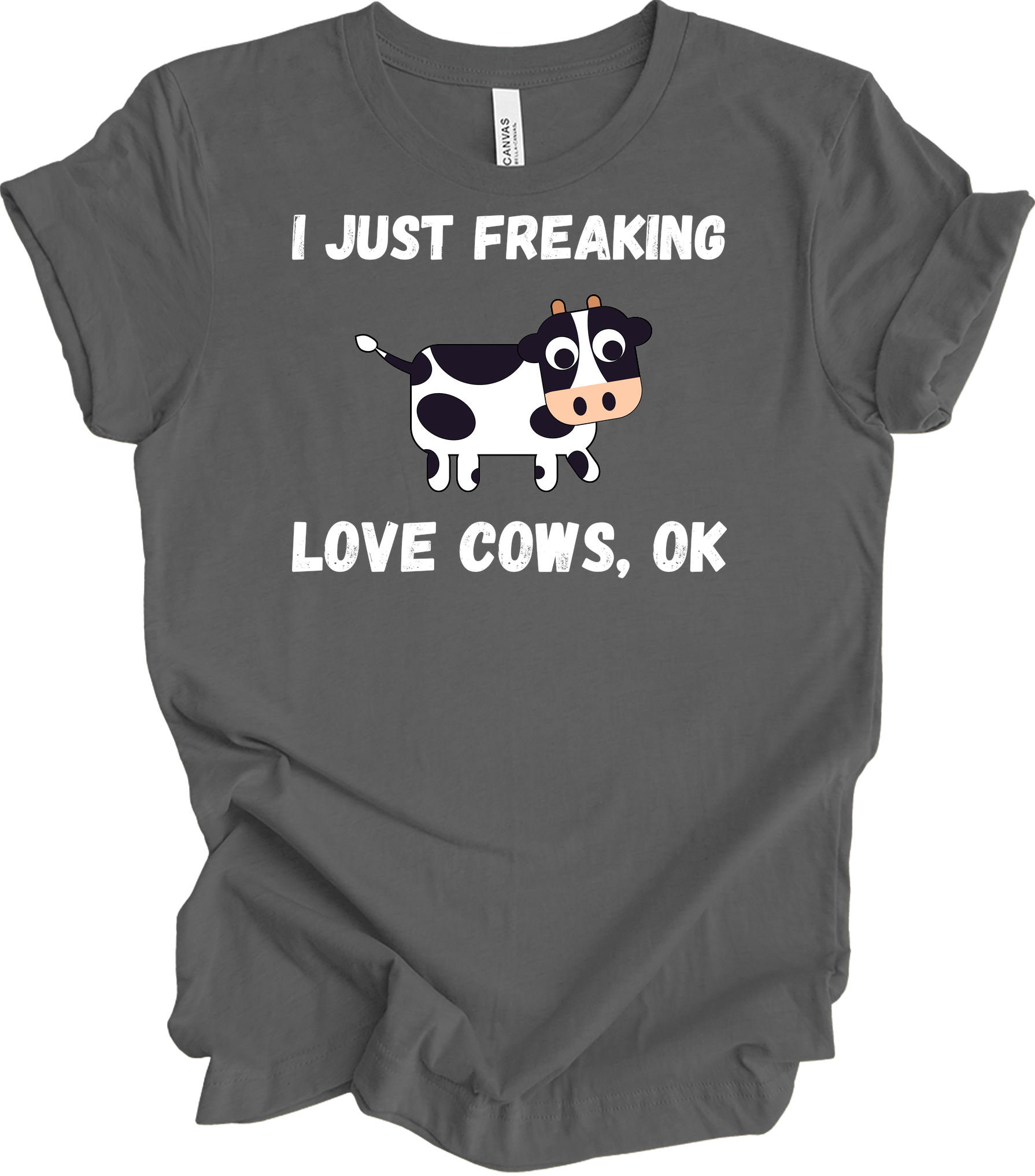 I Just Freaking Love Cows Ok T-Shirt in Asphalt