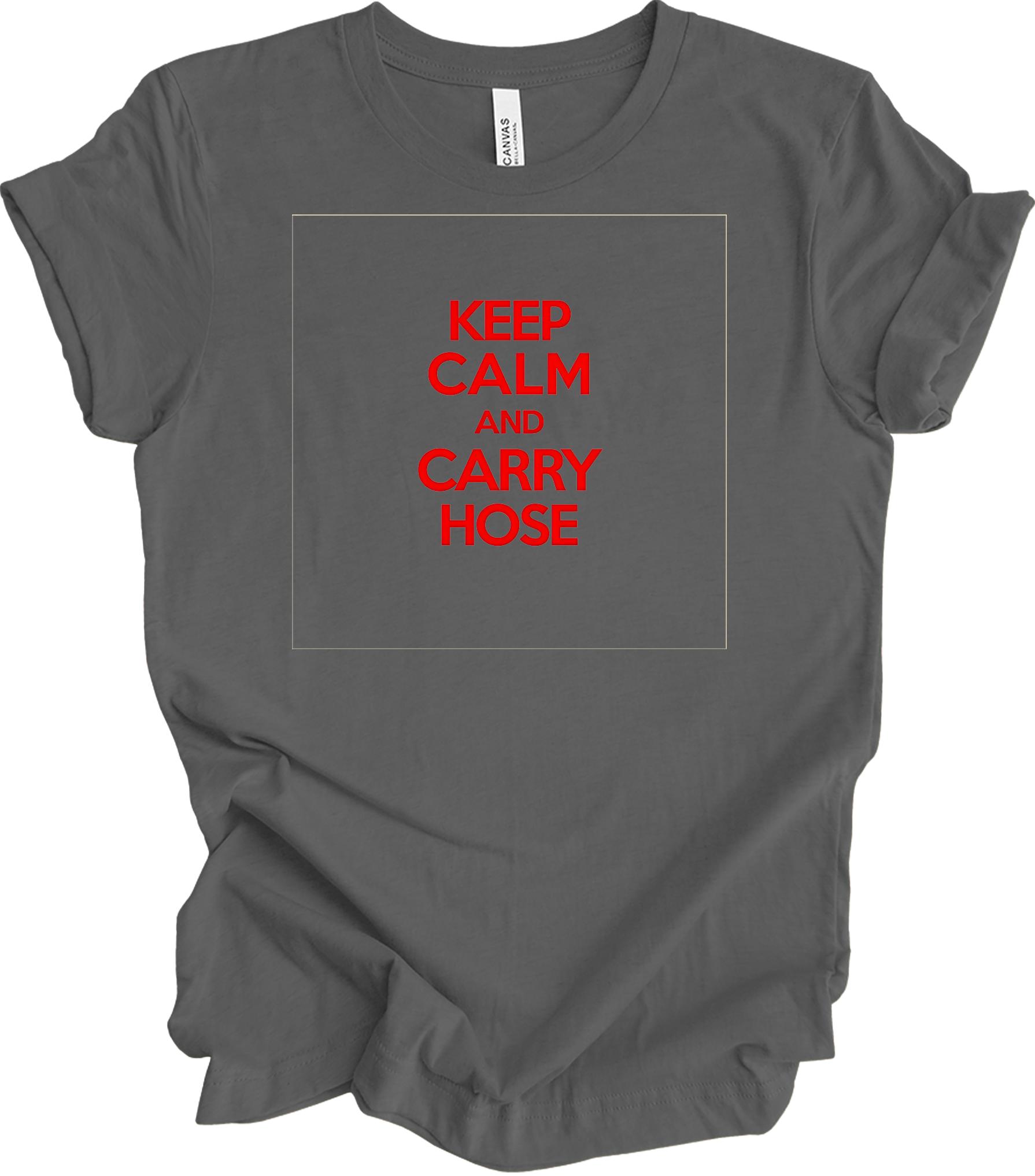 Keep Calm and Carry Hose T-Shirt in Asphalt