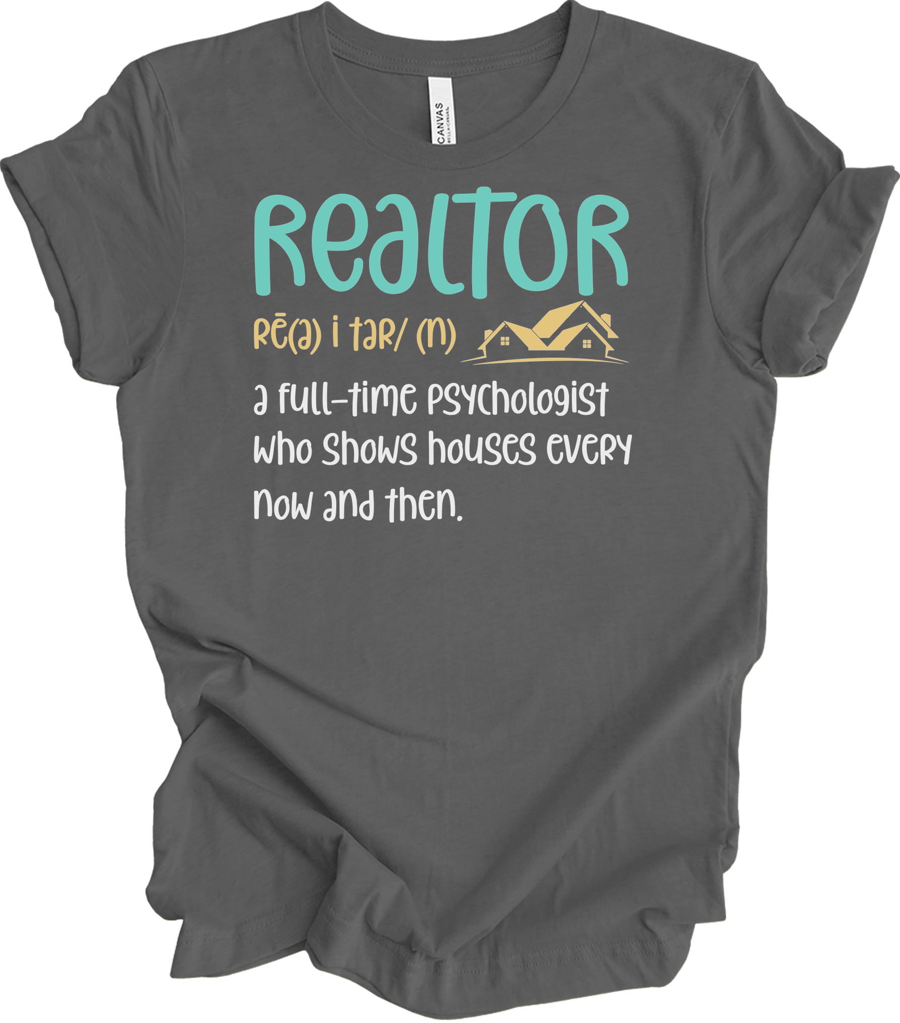 Funny Realtor Definition T-Shirt in Asphalt