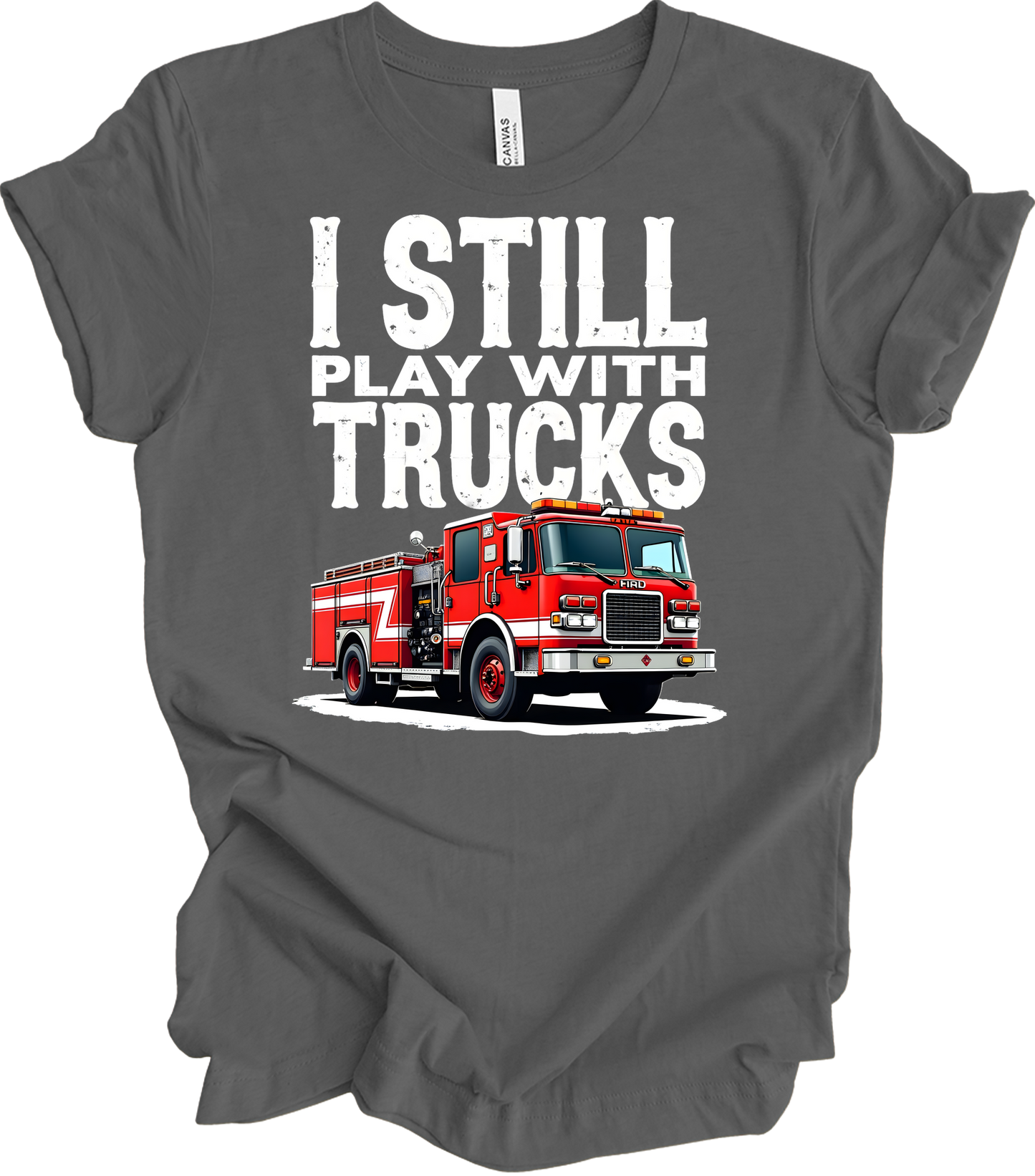 I Still Play With Fire Trucks T-Shirt in Asphalt