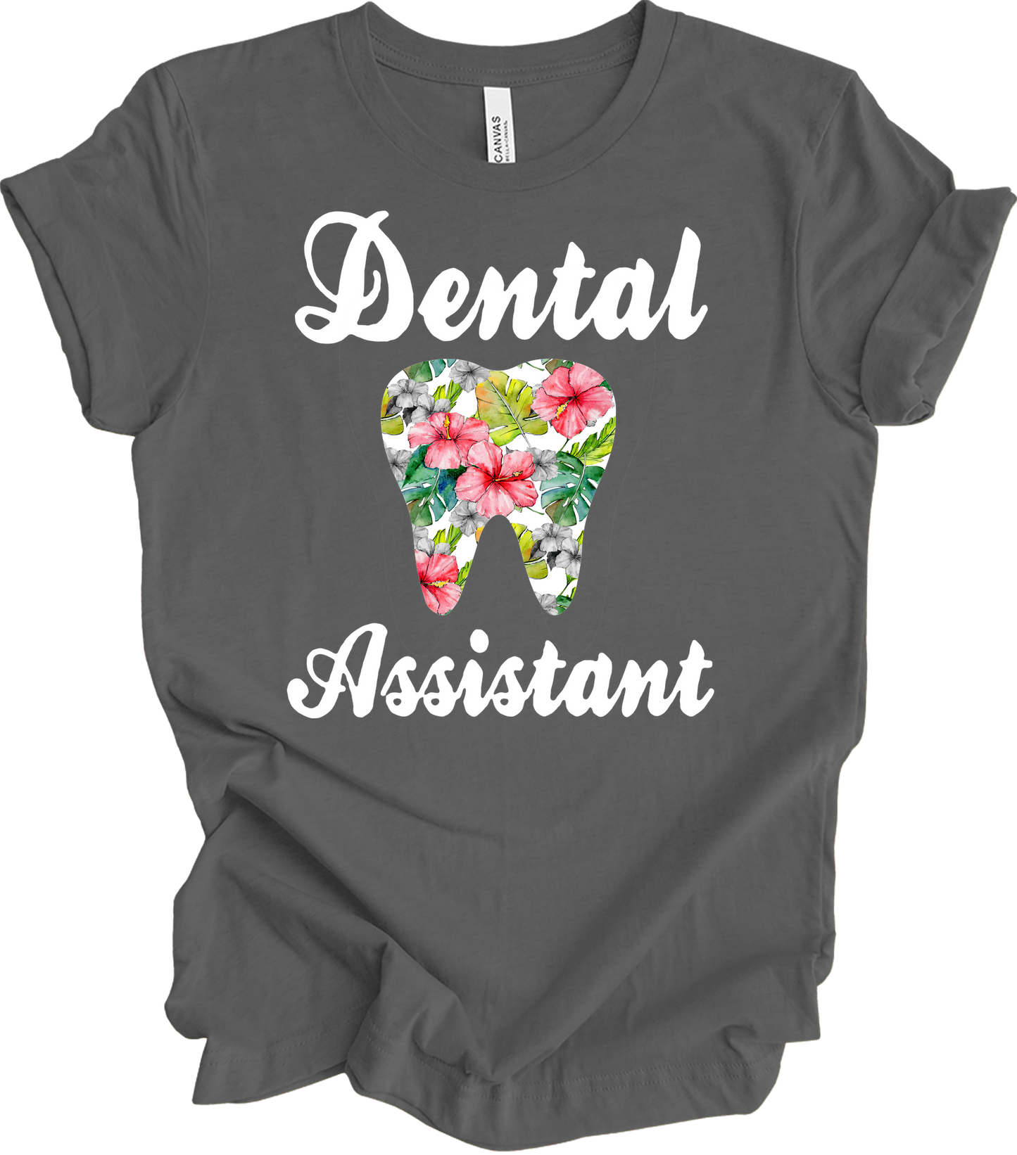 Dental Assistant Floral Tooth - Cute Dental Squad Gift T-Shirt in Asphalt