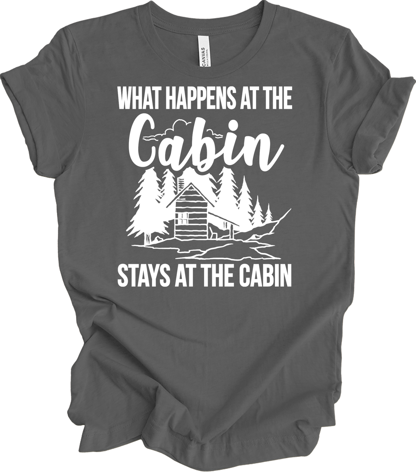 What Happens at the Cabin T-Shirt in Asphalt