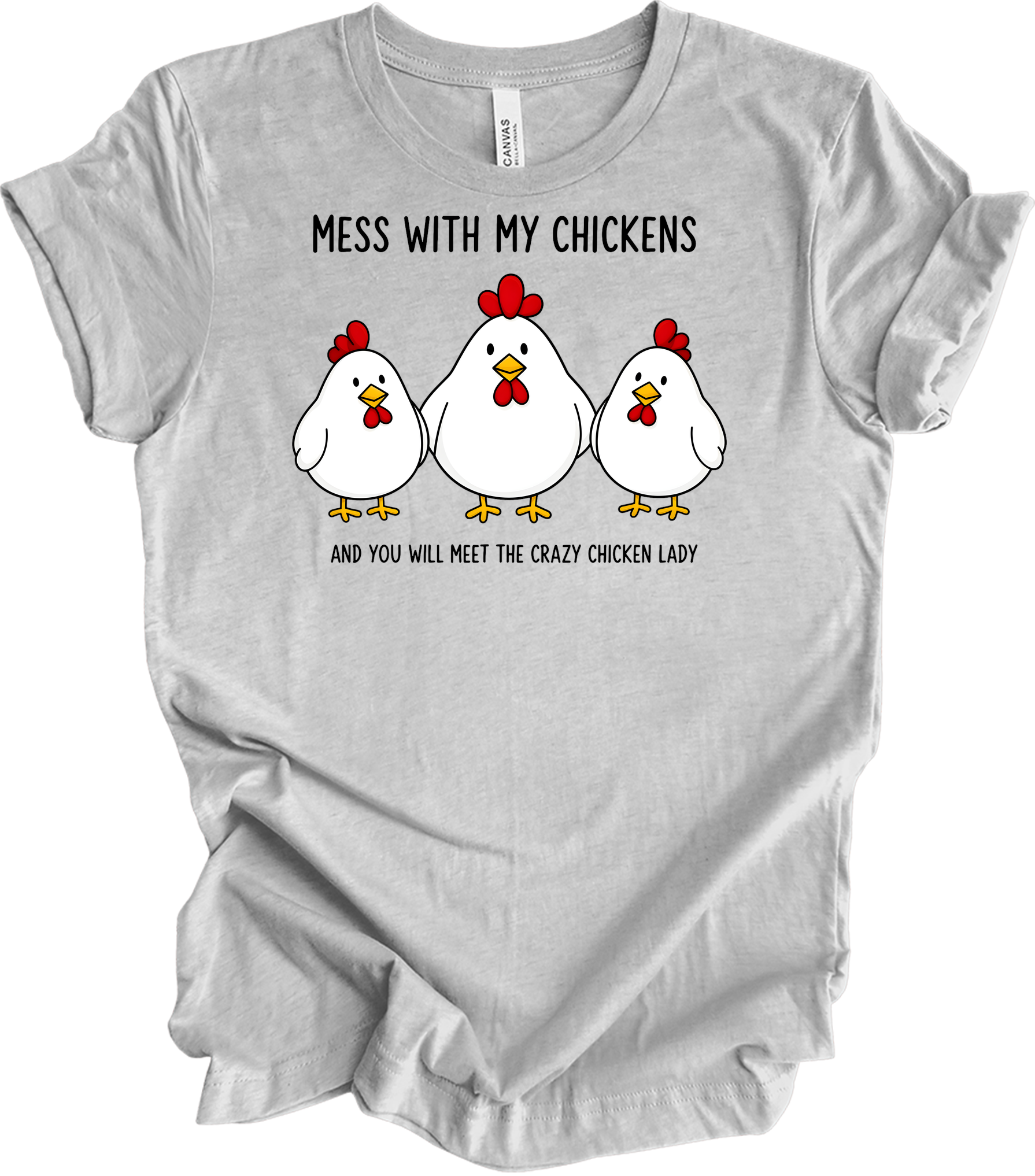 Mess With My Chickens T-Shirt in Athletic Heather