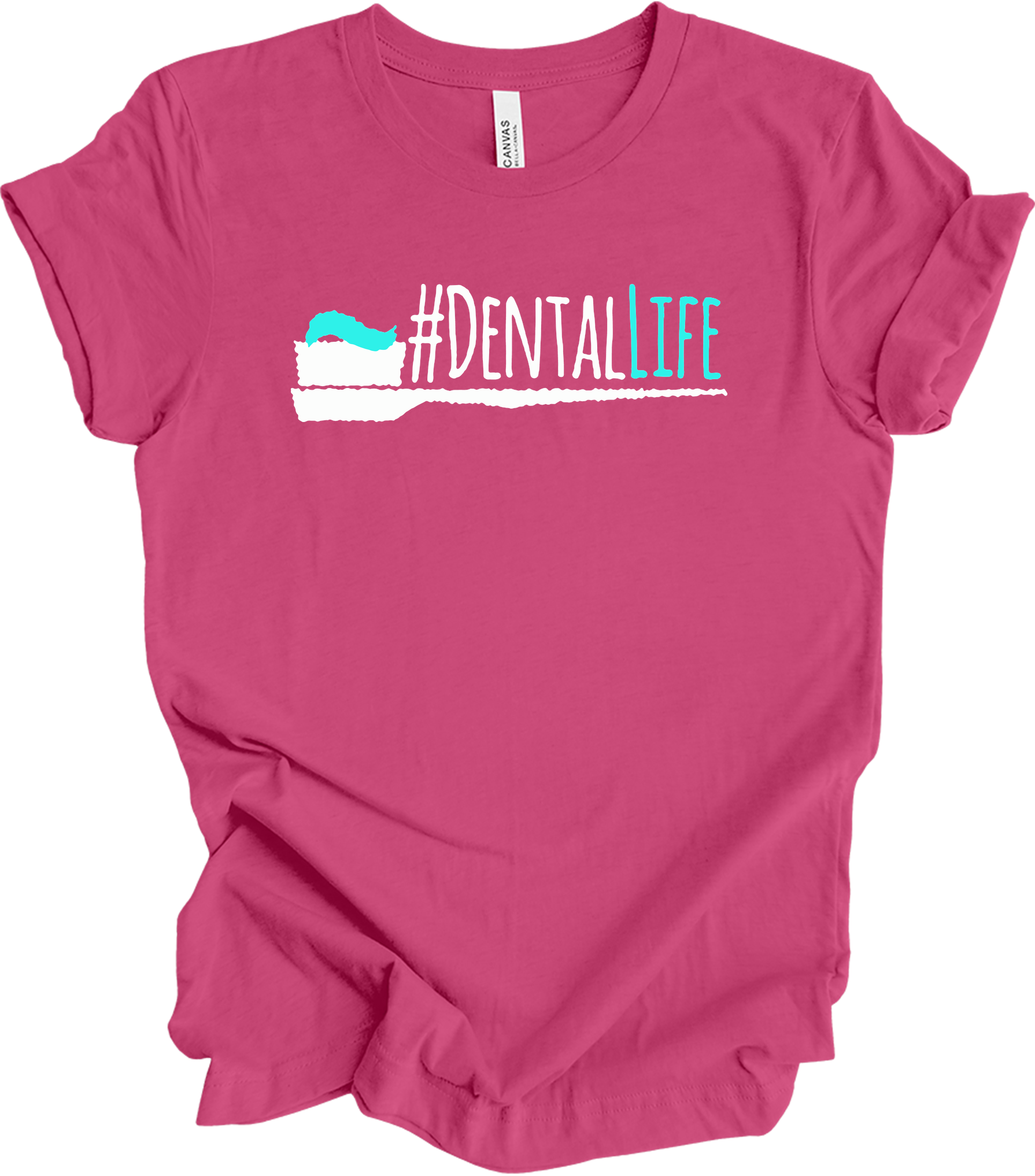 Funny #DentalLife for Dental Pros T-Shirt in Berry
