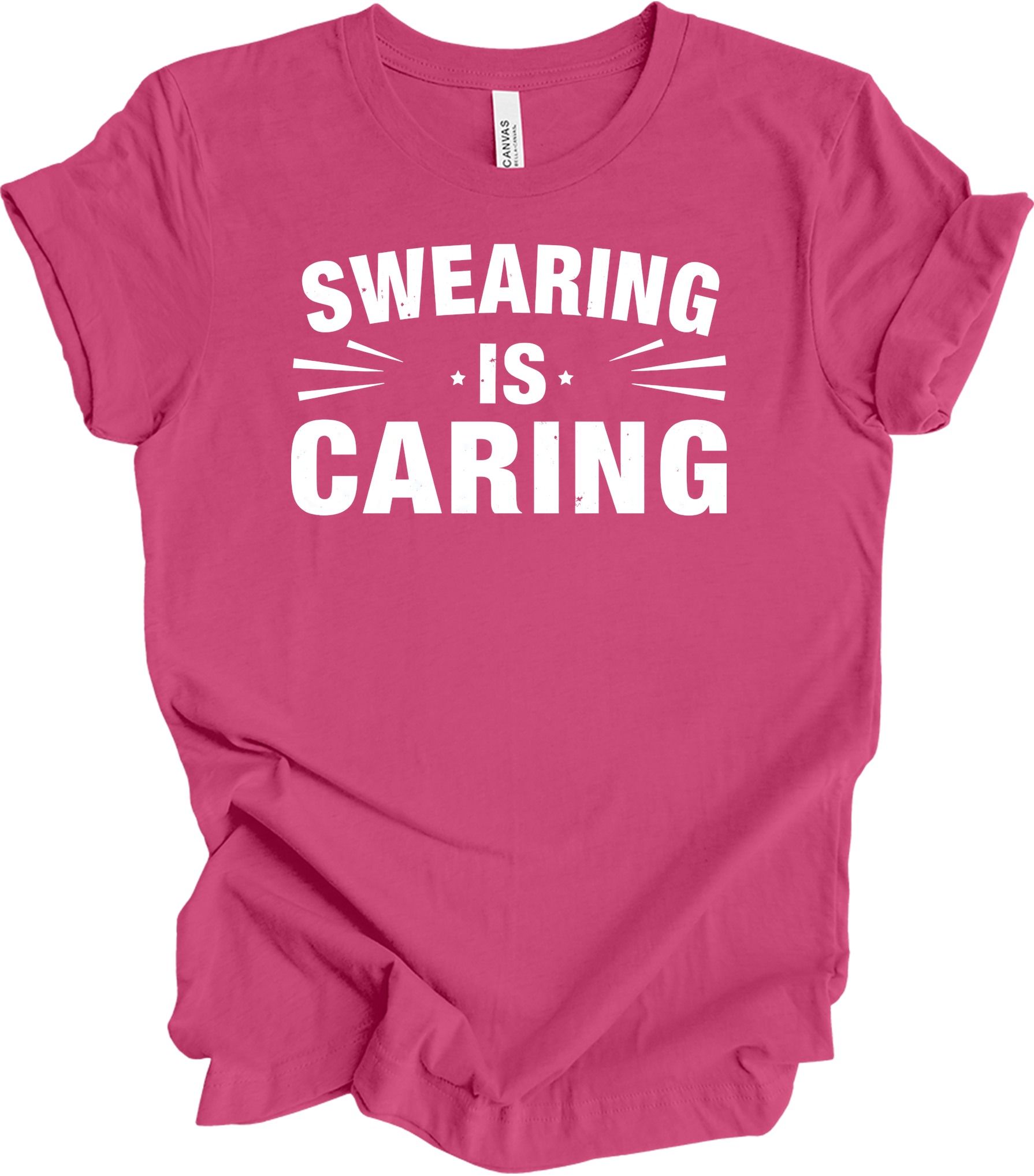Swearing Is Caring Funny T-Shirt in Berry