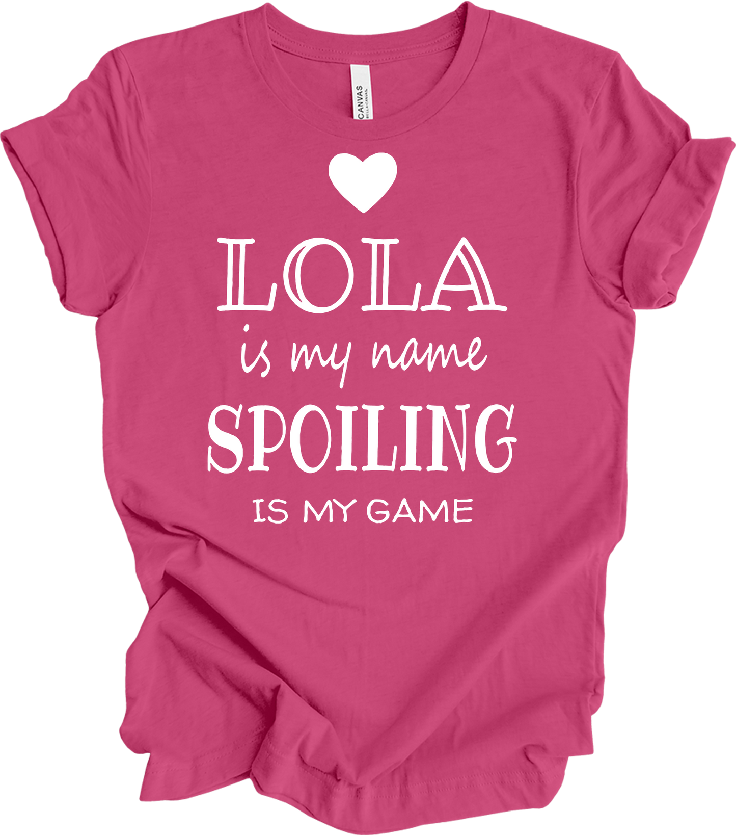 Lola Is My Name - Funny Lola Grandmother Gif T-Shirt in Berry