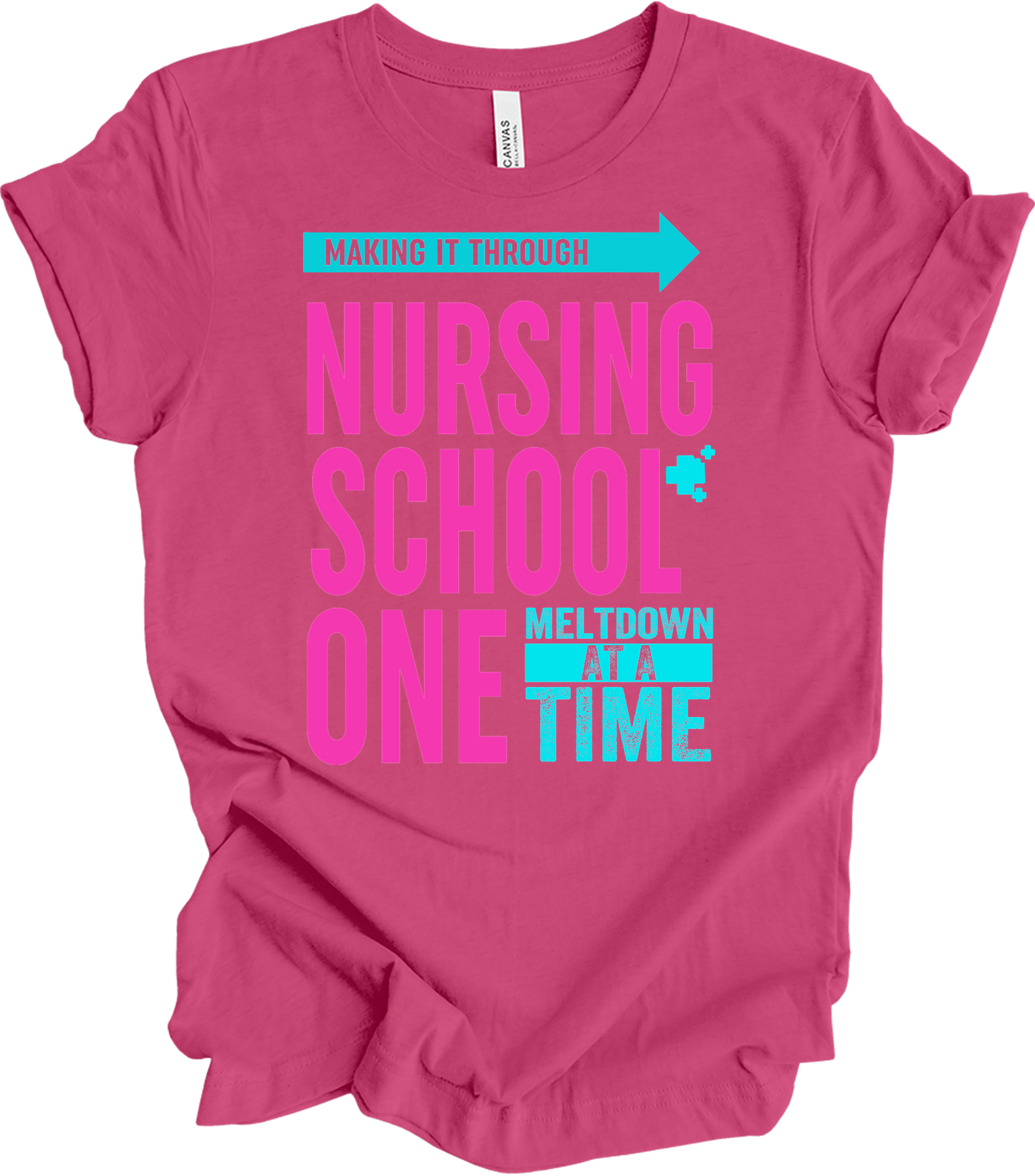 Nurse : One Meltdown at a Time T-Shirt in Berry