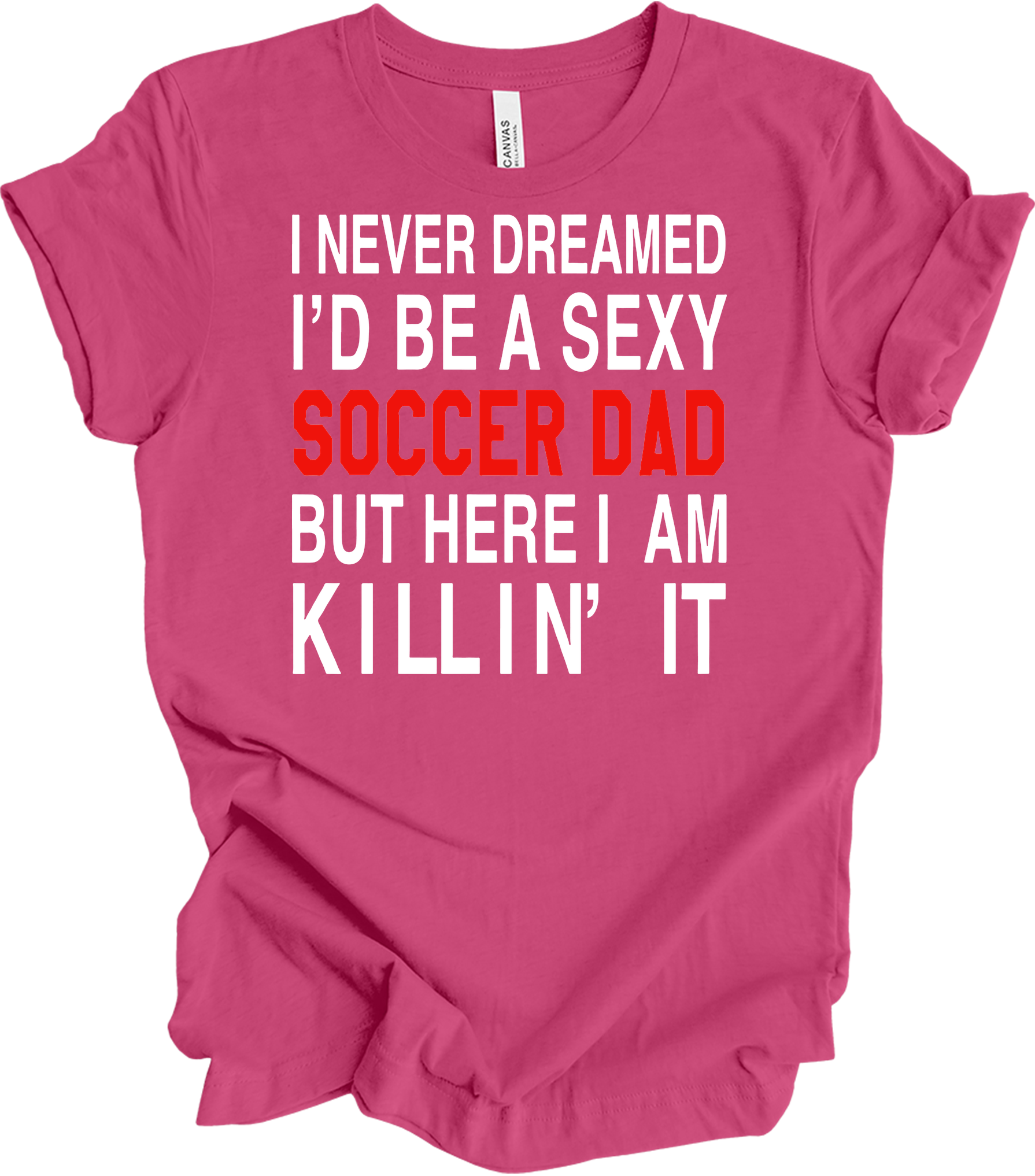 Sexy Soccer Dad T-Shirt in Berry