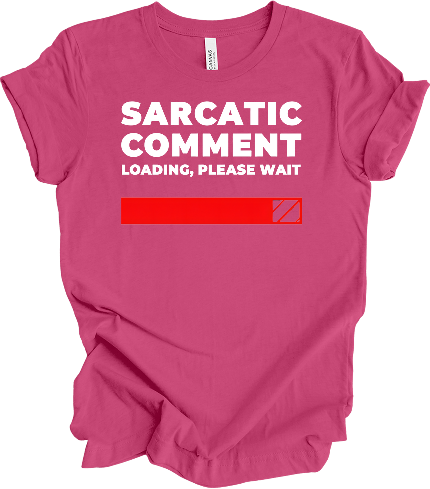 Sarcastic Comment Loading T-Shirt in Berry