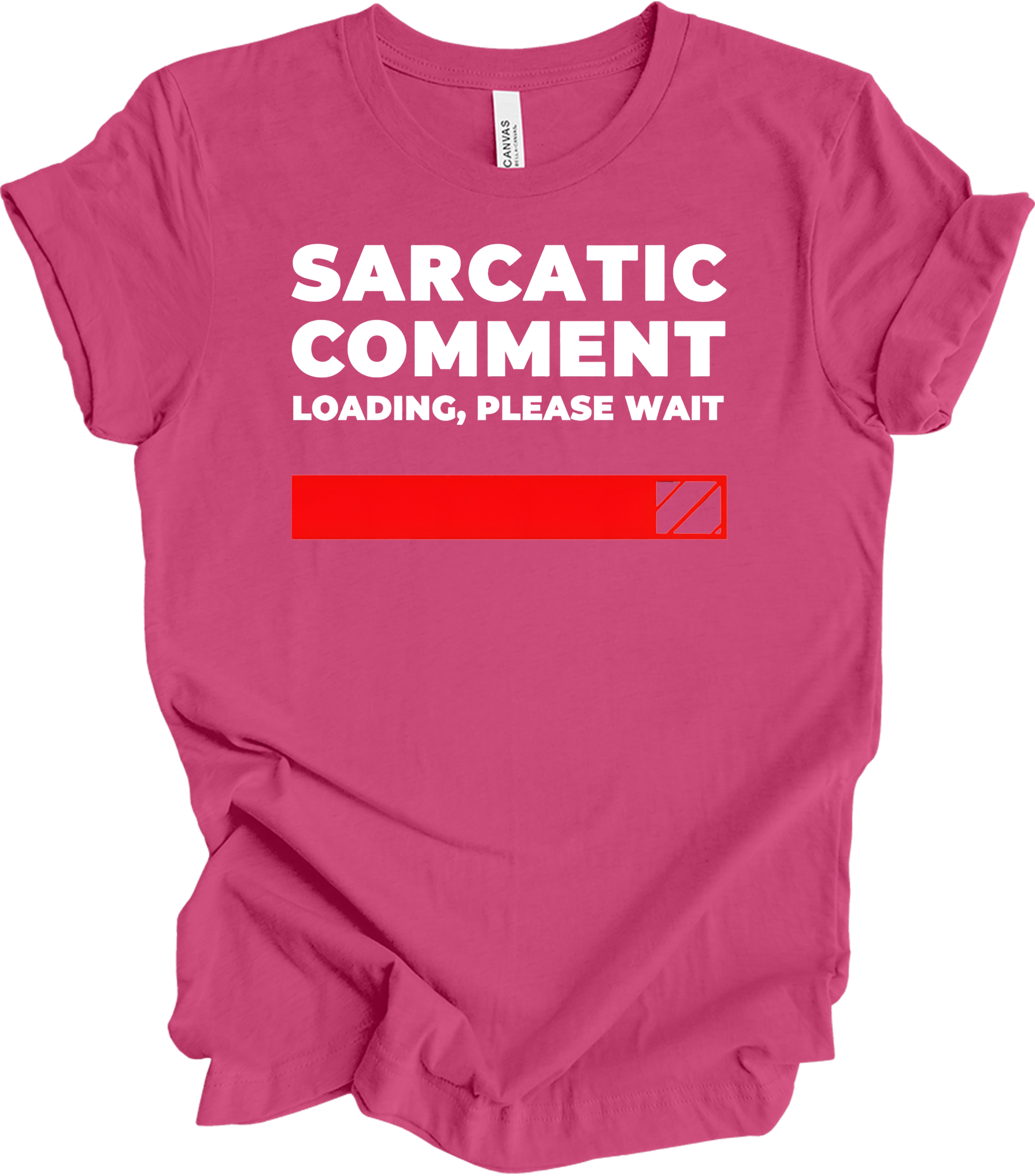 Sarcastic Comment Loading T-Shirt in Berry