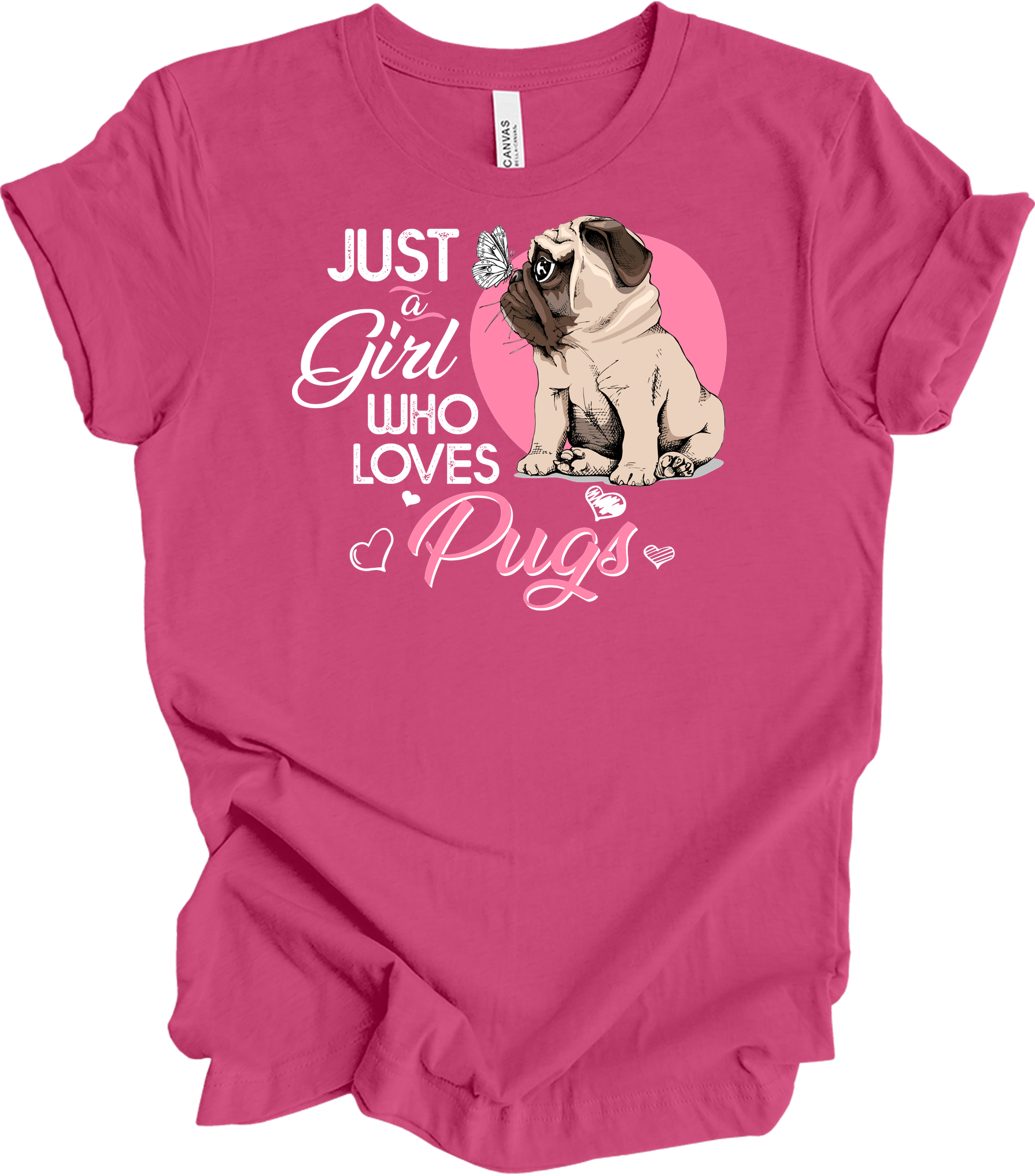 Just a Girl Who Loves Pugs - Cute Dog Lover T-Shirt in Berry
