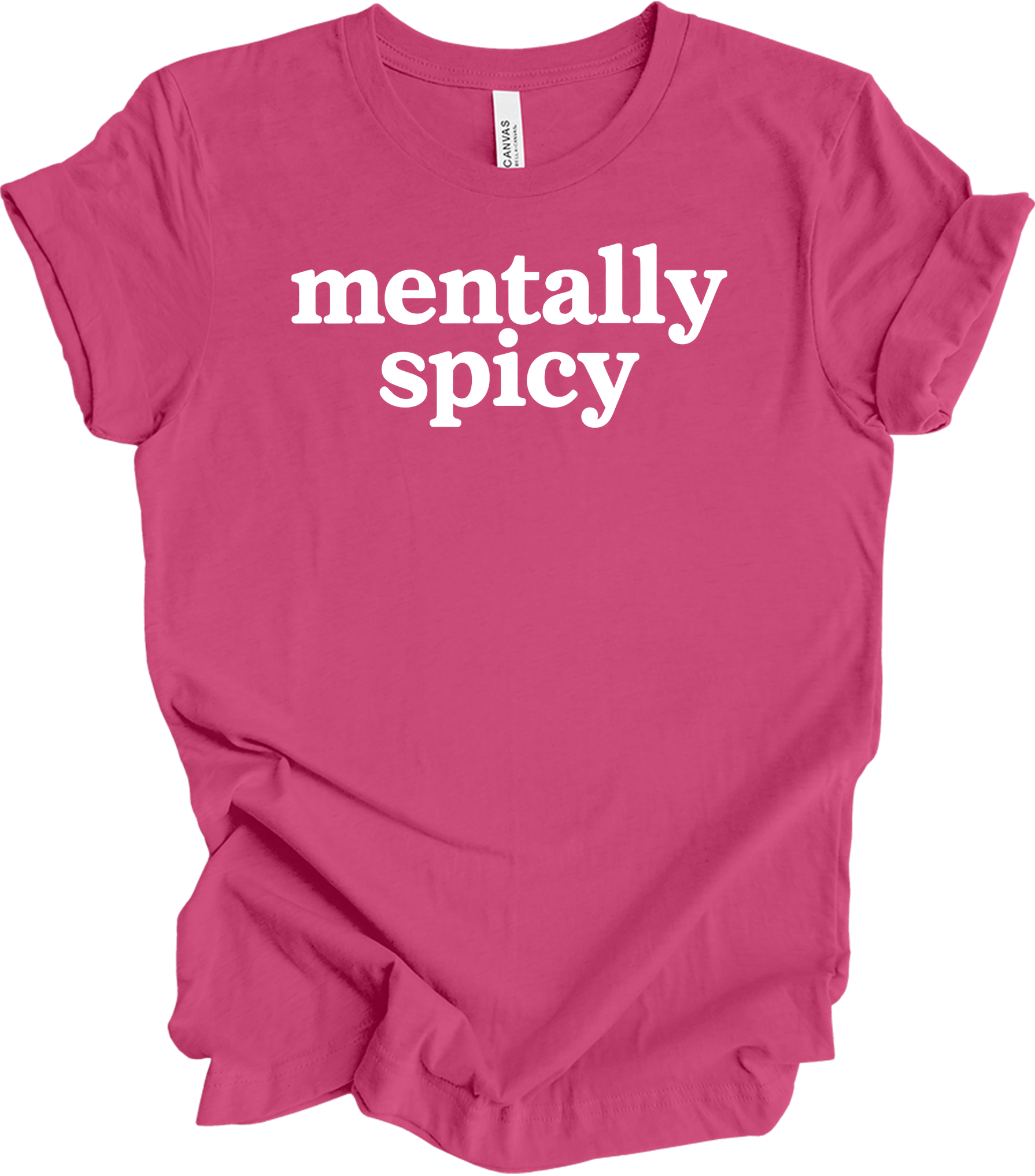 Mentally Spicy Funny T-Shirt in Berry