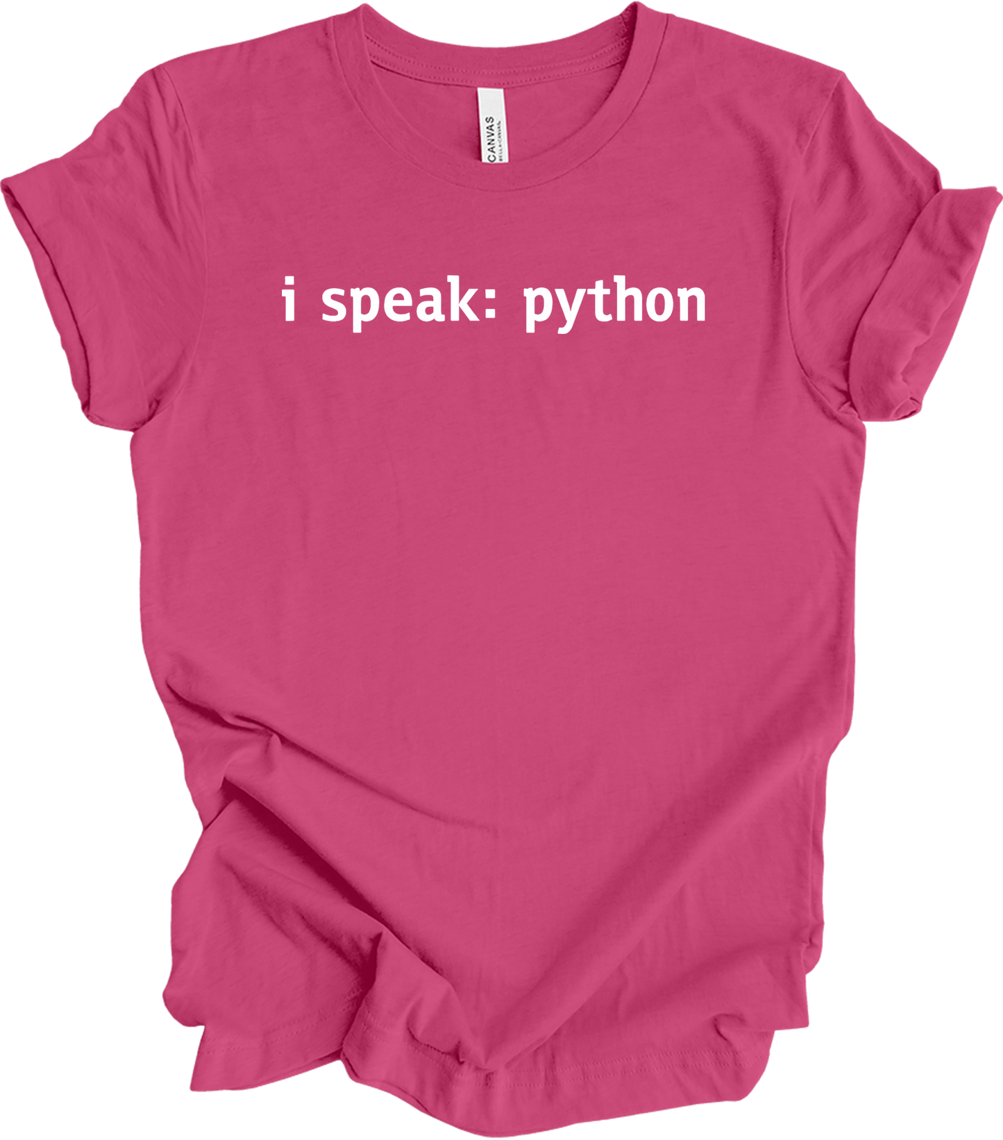 I'm Speaking: Python for Programmers T-Shirt in Berry