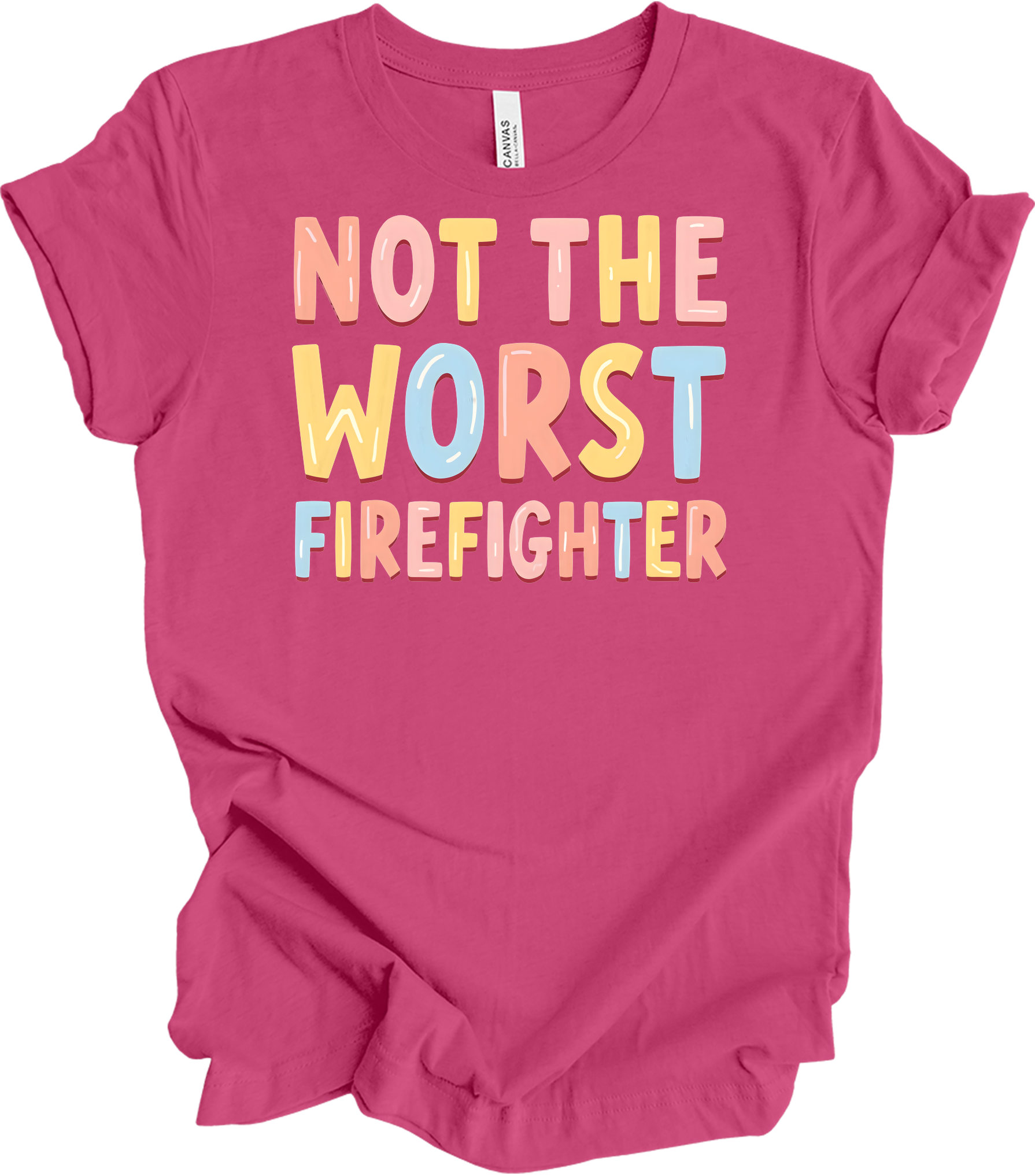 Not the Worst Firefighter T-Shirt in Berry