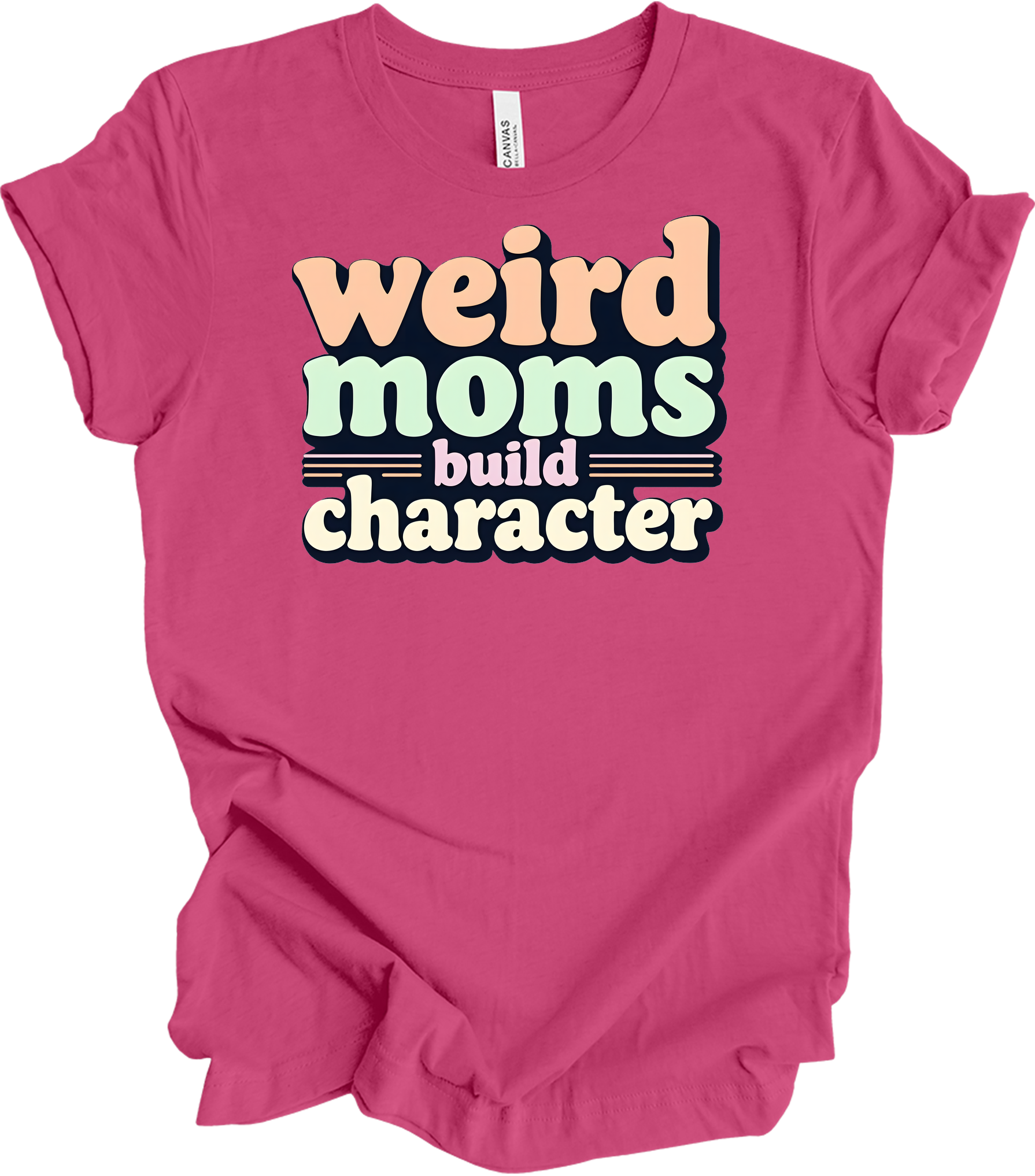 Weird Moms Build Character T-Shirt in Berry