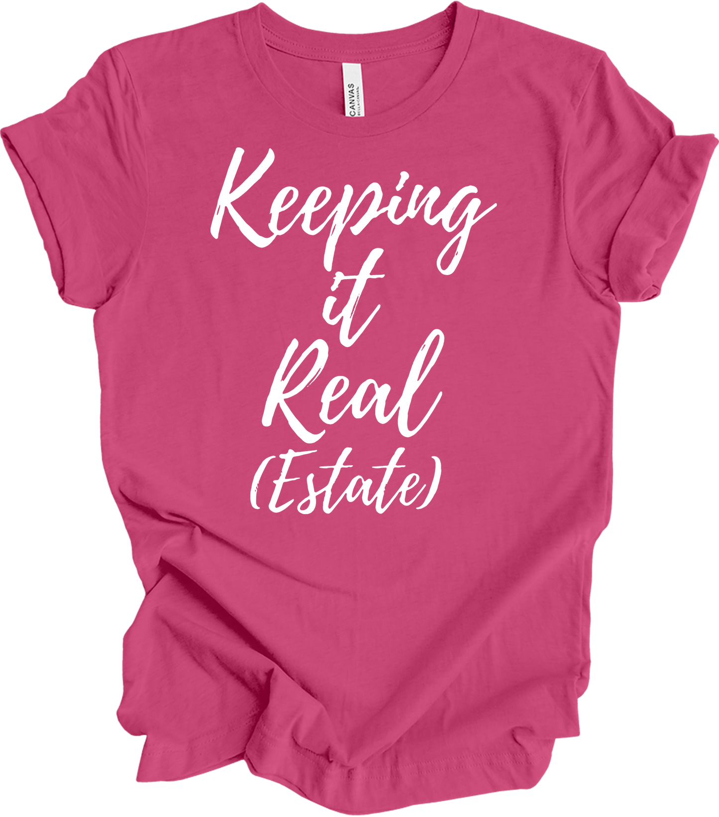 Keeping It Real Estate - Funny Realtor & Real Estate Agent Gift T-Shirt in Berry
