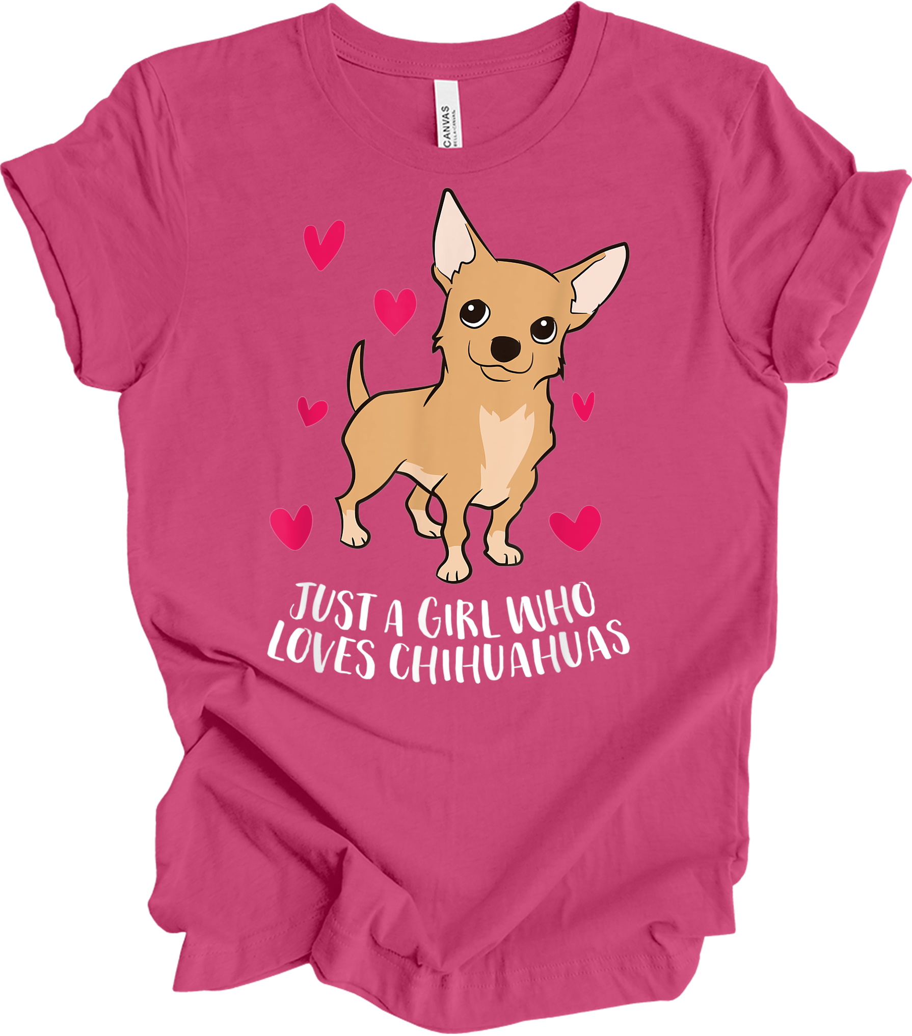 Just A Girl Who Loves Chihuahuas - Cute Dog Girl T-Shirt in Berry