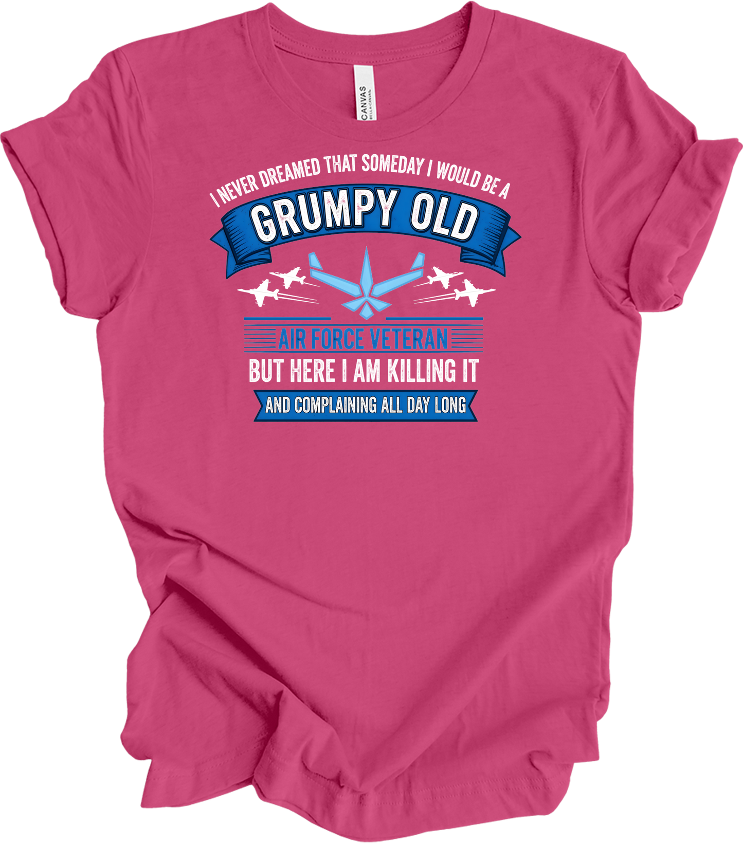 Grumpy Old Air Force Vet T-Shirt in Berry