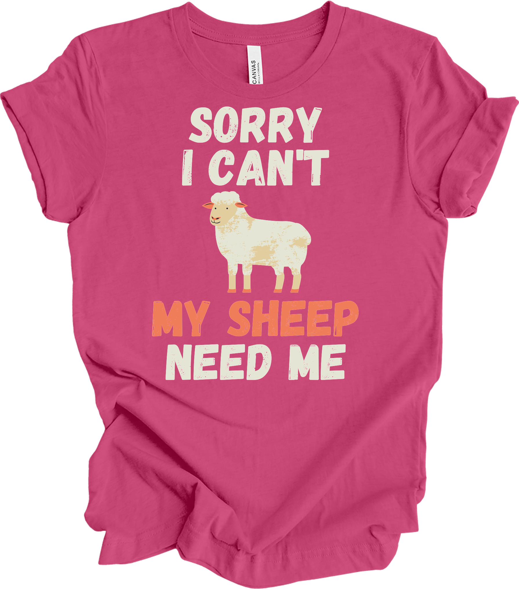 Sorry I Can't My Sheep Need Me T-Shirt in Berry