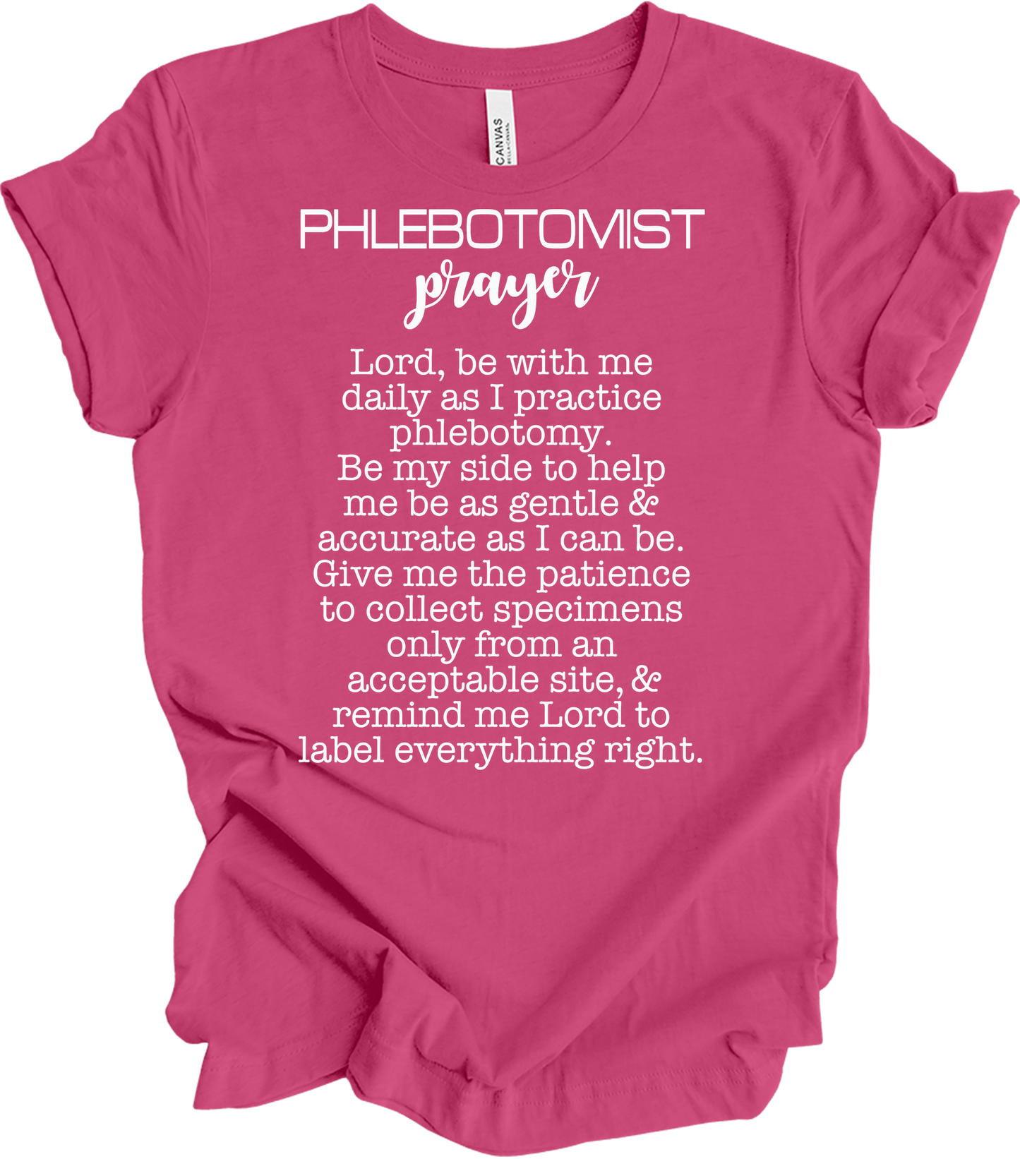 Phlebotomist Prayer Gift T-Shirt in Berry