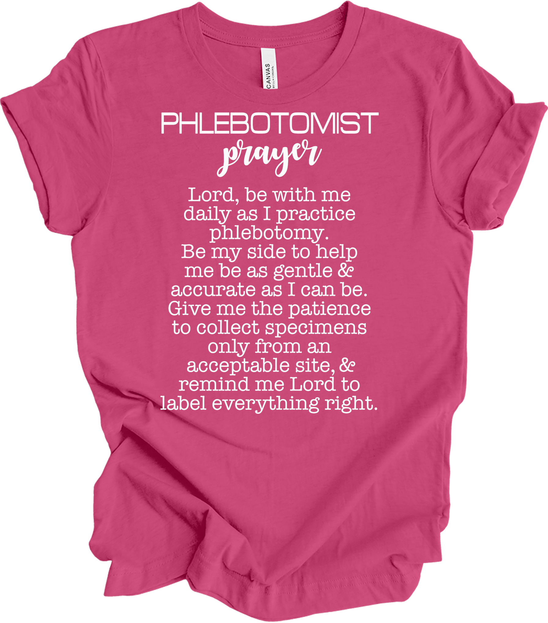Phlebotomist Prayer Gift T-Shirt in Berry