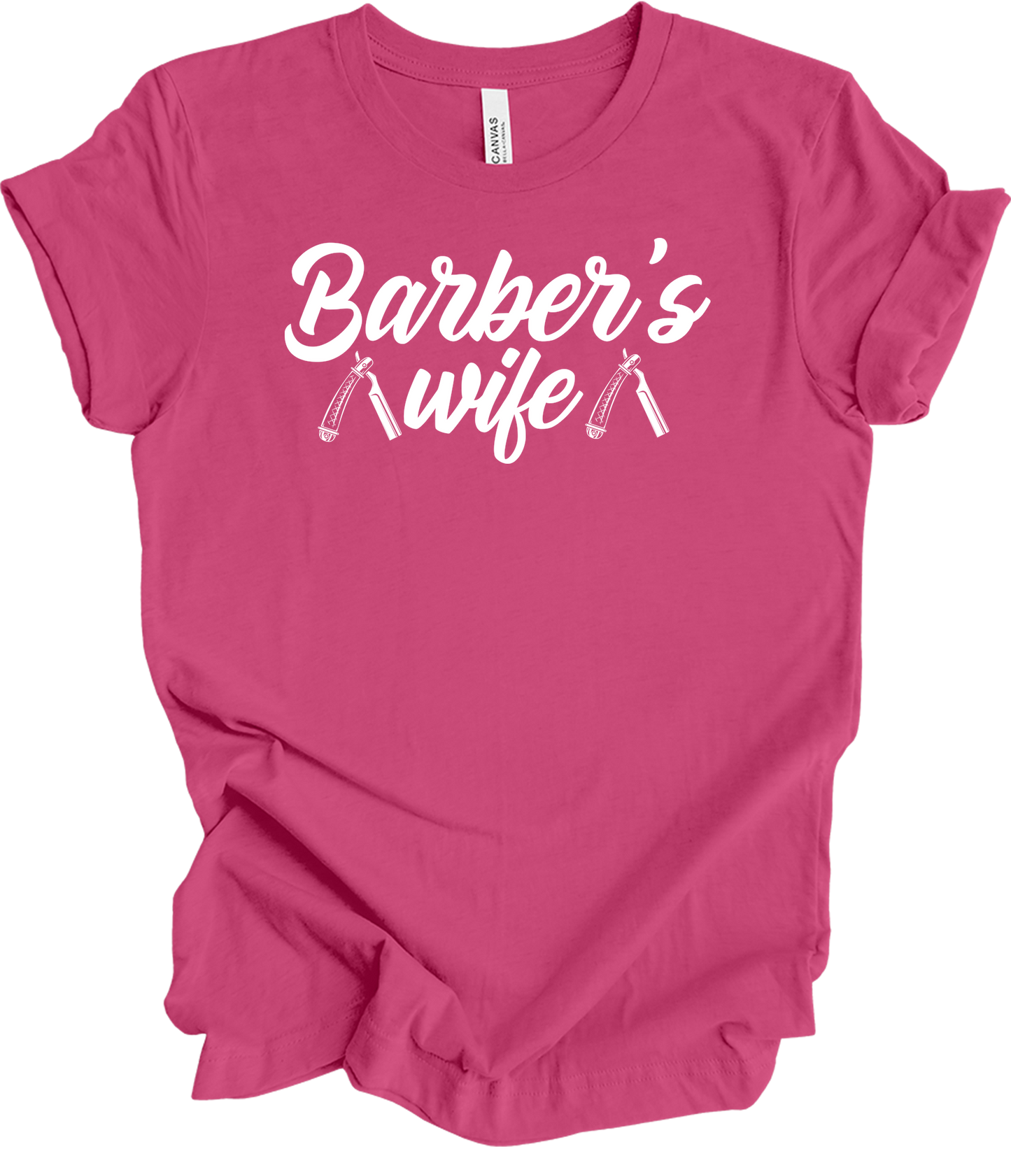 Barber Wife - Barber Shop Gift for Women T-Shirt in Berry