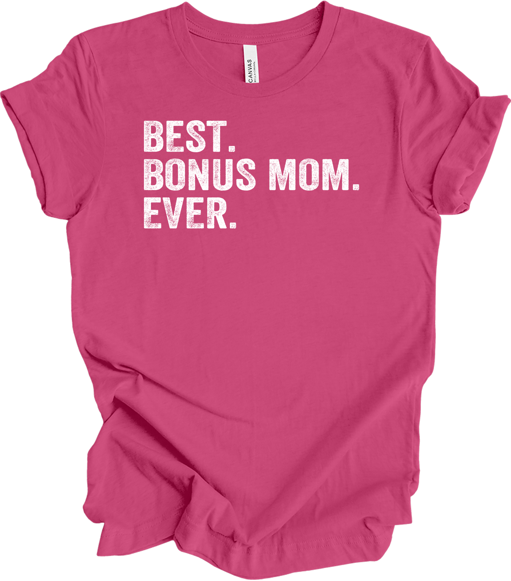 Best Bonus Mom Ever - Stepmom Gift T-Shirt in Berry