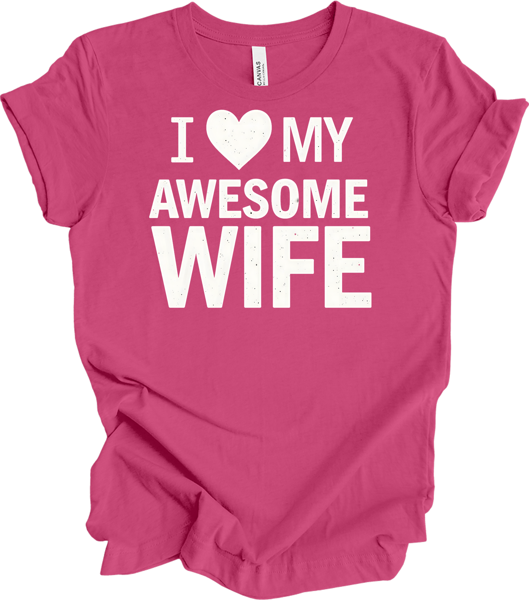 I Love My Awesome Wife - Gift Idea T-Shirt in Berry