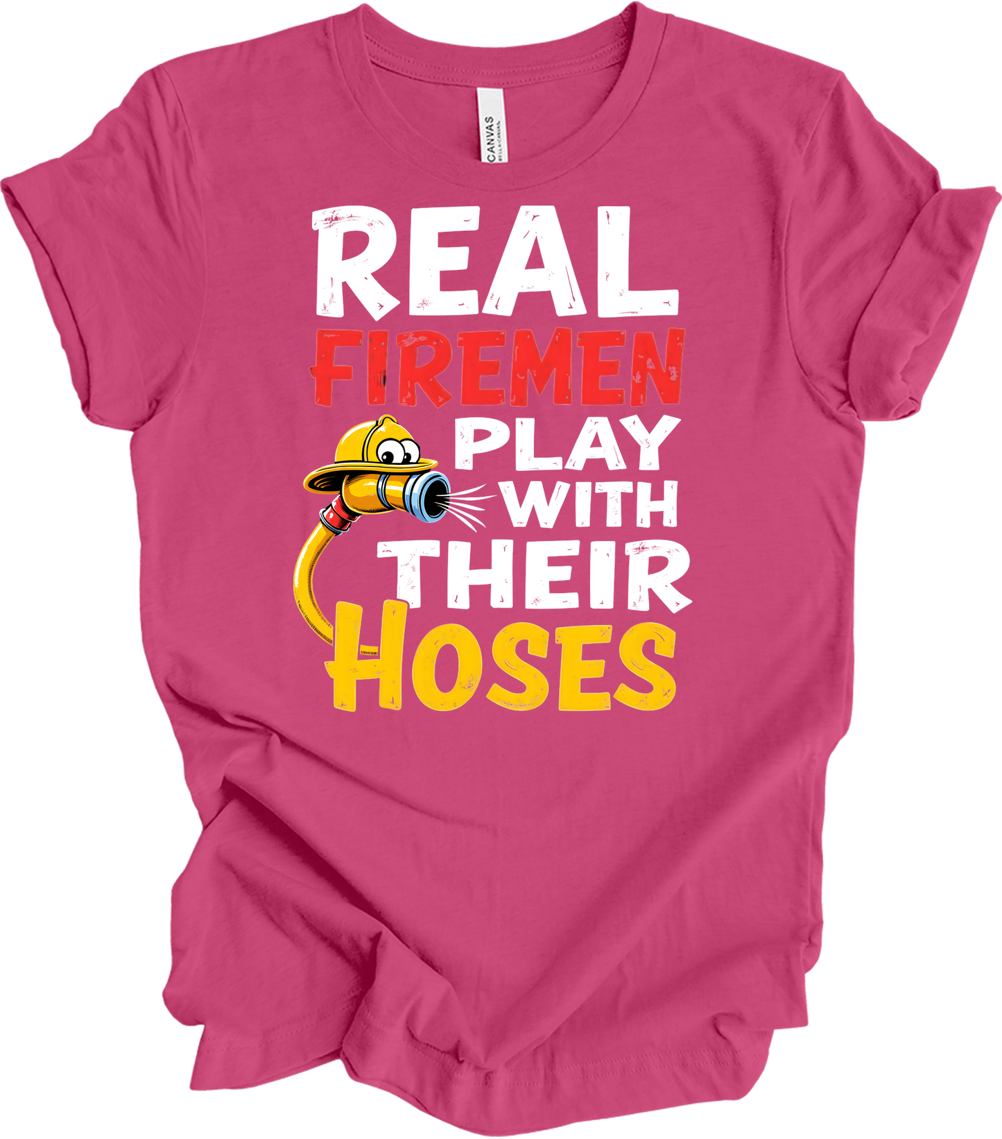 Funny Firefighter : Real Firemen T-Shirt in Berry