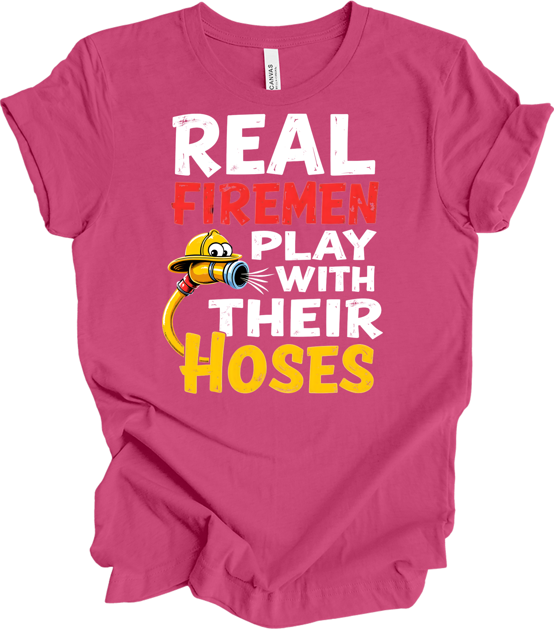 Funny Firefighter : Real Firemen T-Shirt in Berry